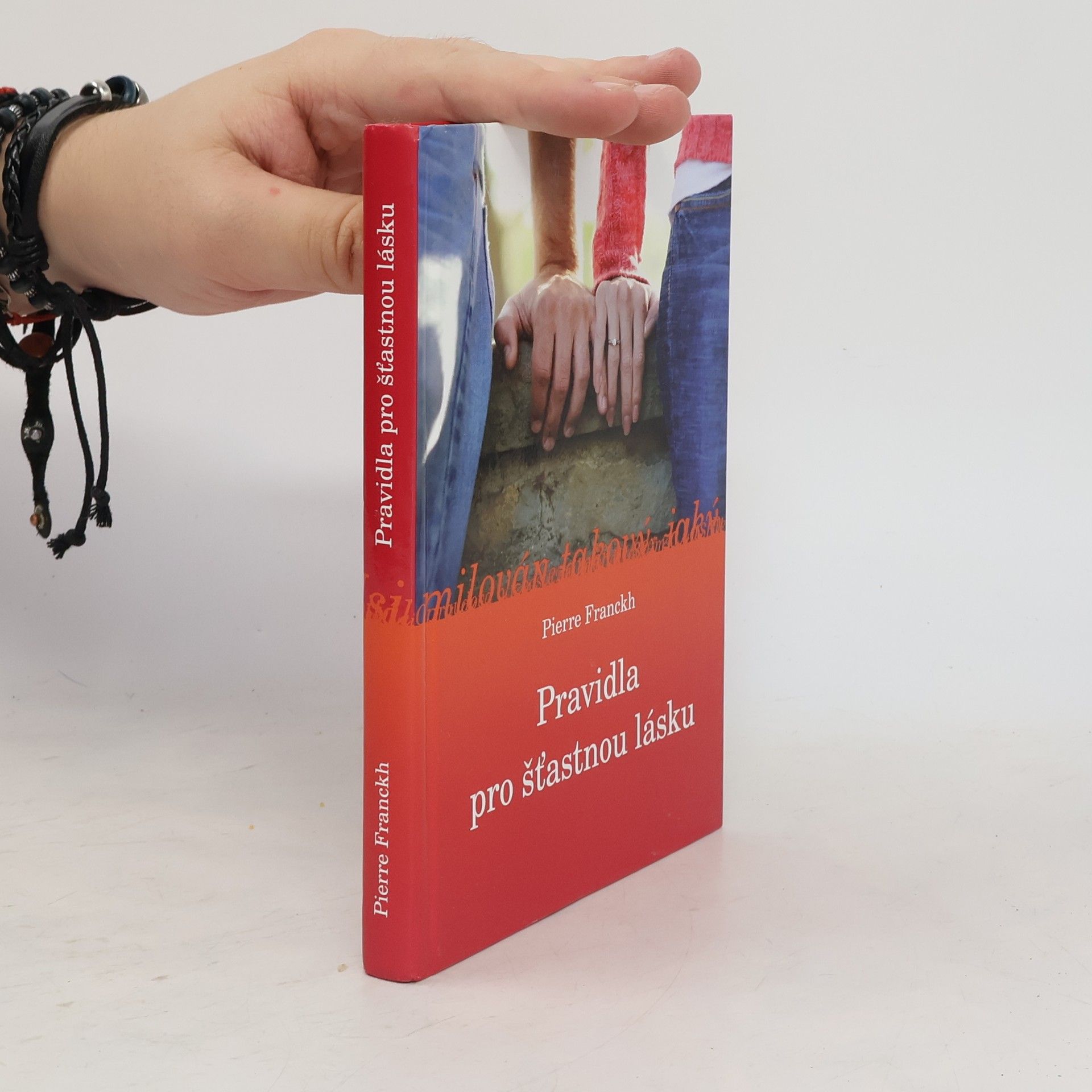 Pierre Franckh Pravidla pro šťastnou lásku