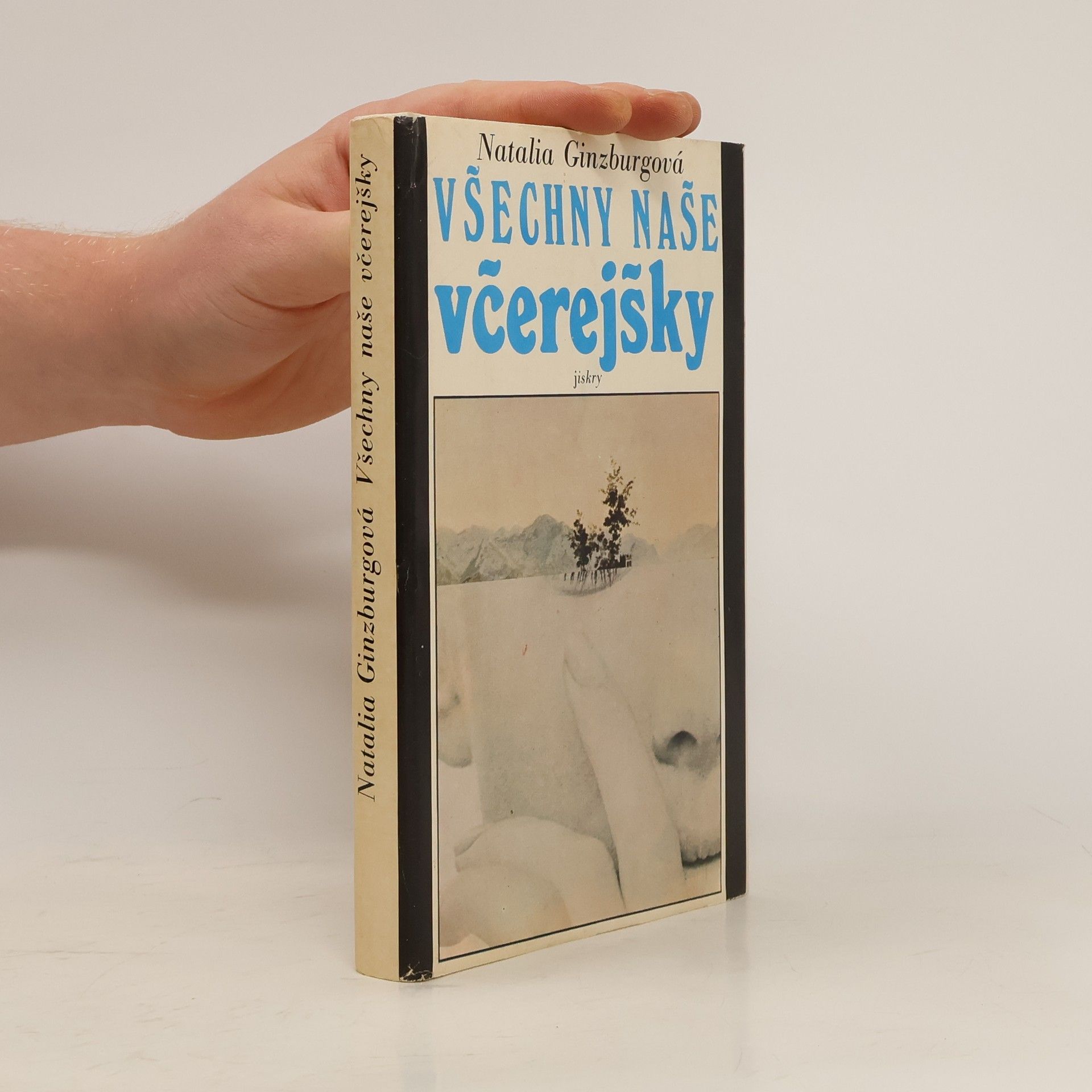 Natalia Ginzburg Všechny naše včerejšky