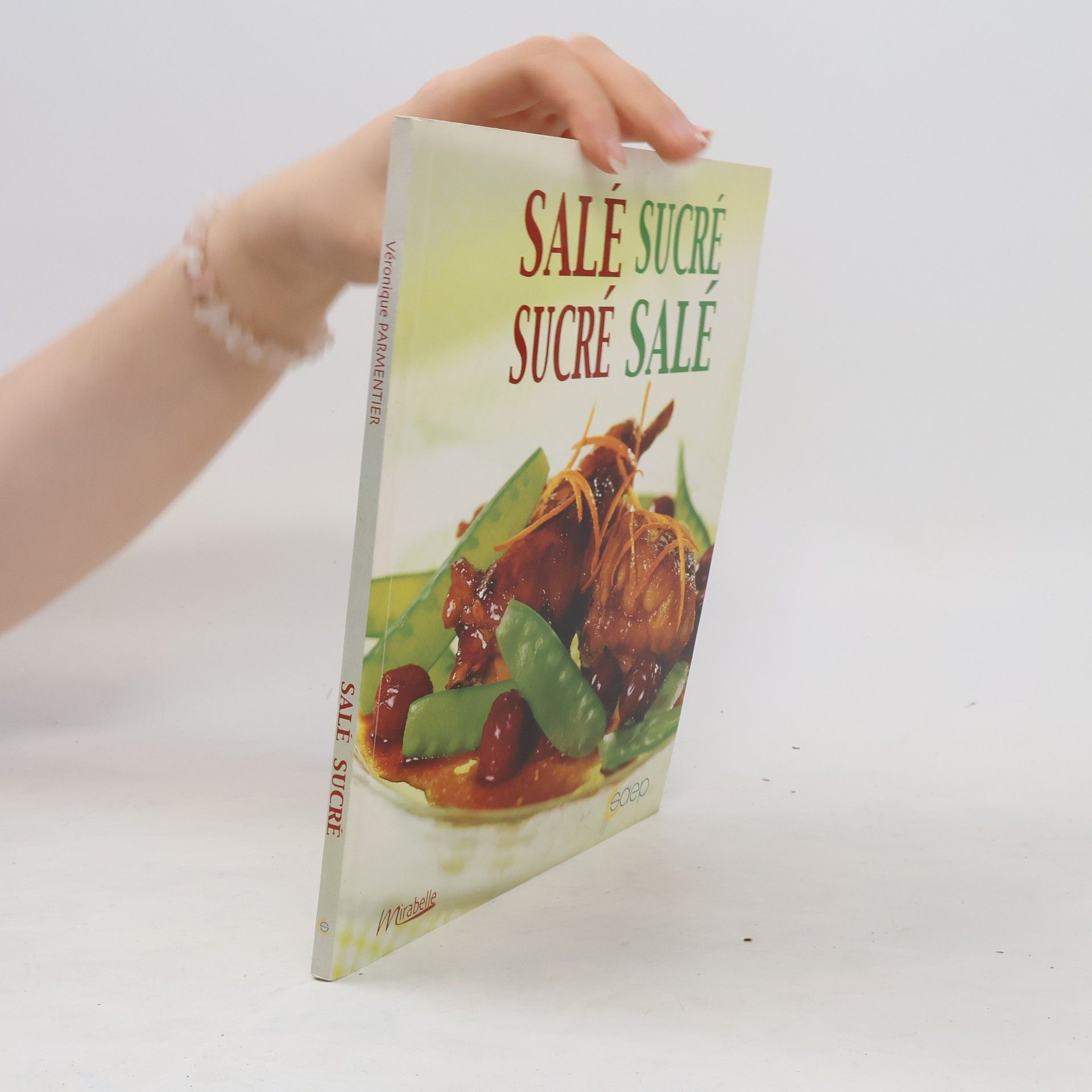 Véronique Parmentier Salé sucré, sucré salé