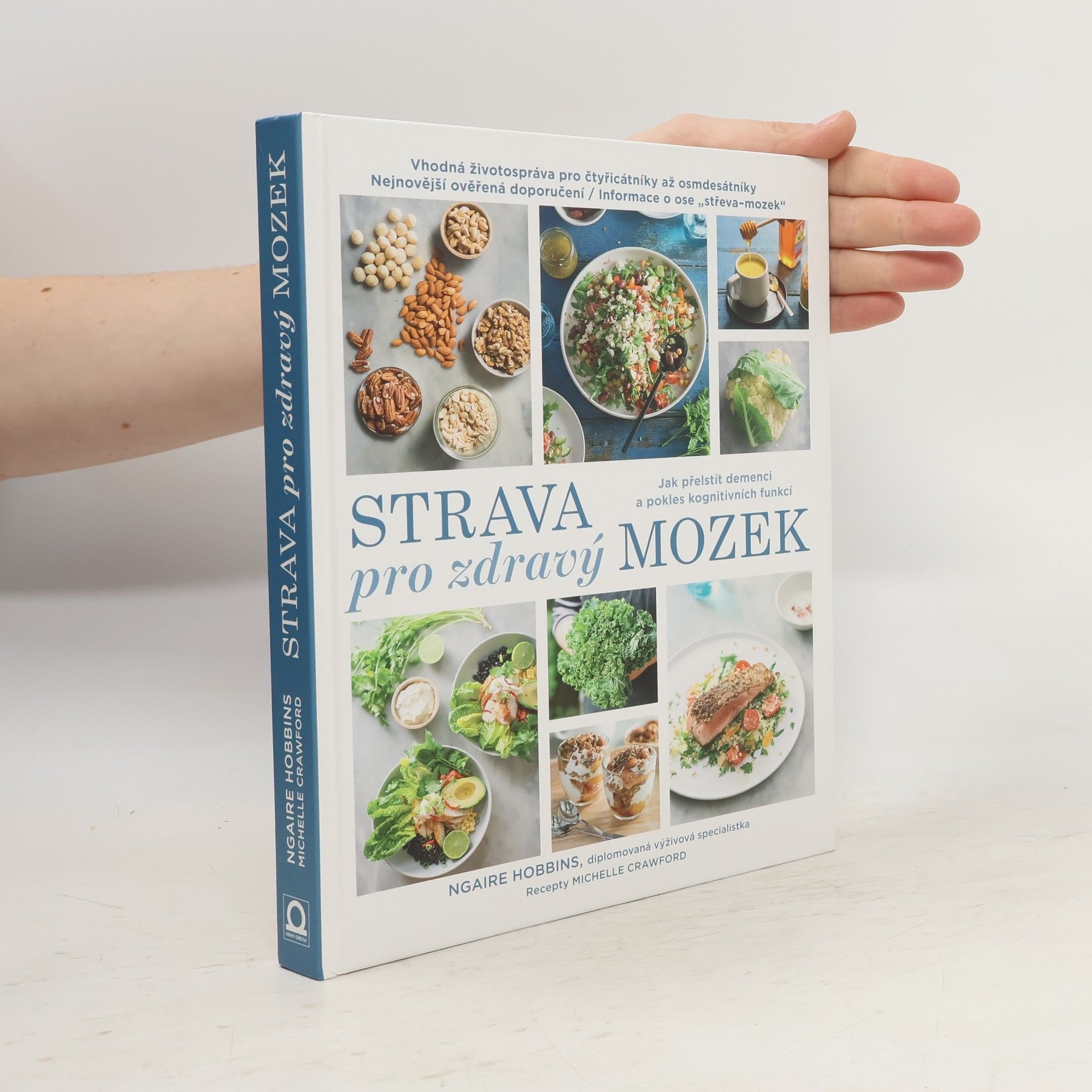 Ngaire Hobbins Strava pro zdravý mozek: Jak stravou přelstít demenci a pokles kognitivních funkcí