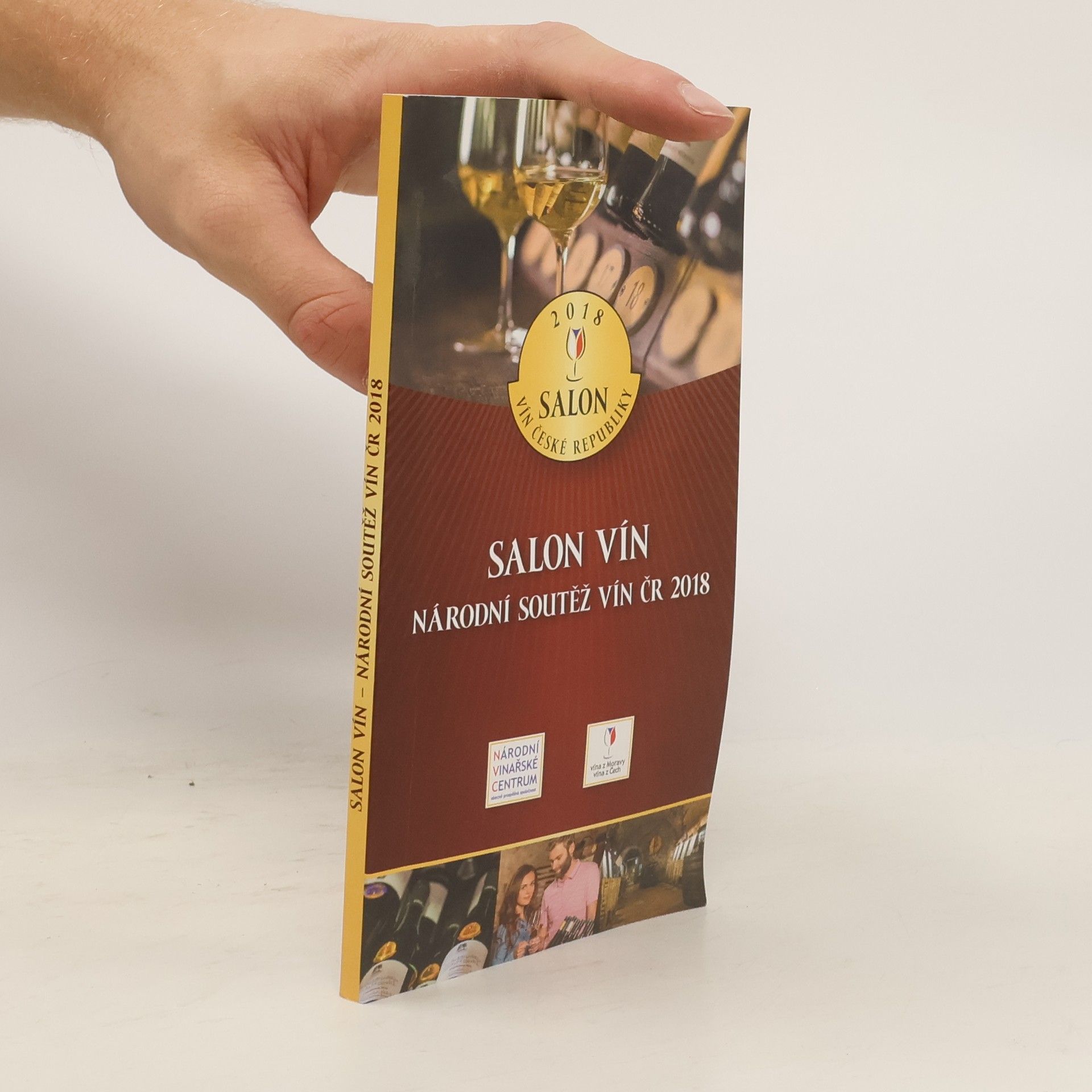 Kolektív autorov Salon vín : národní soutěž vín ČR 2018