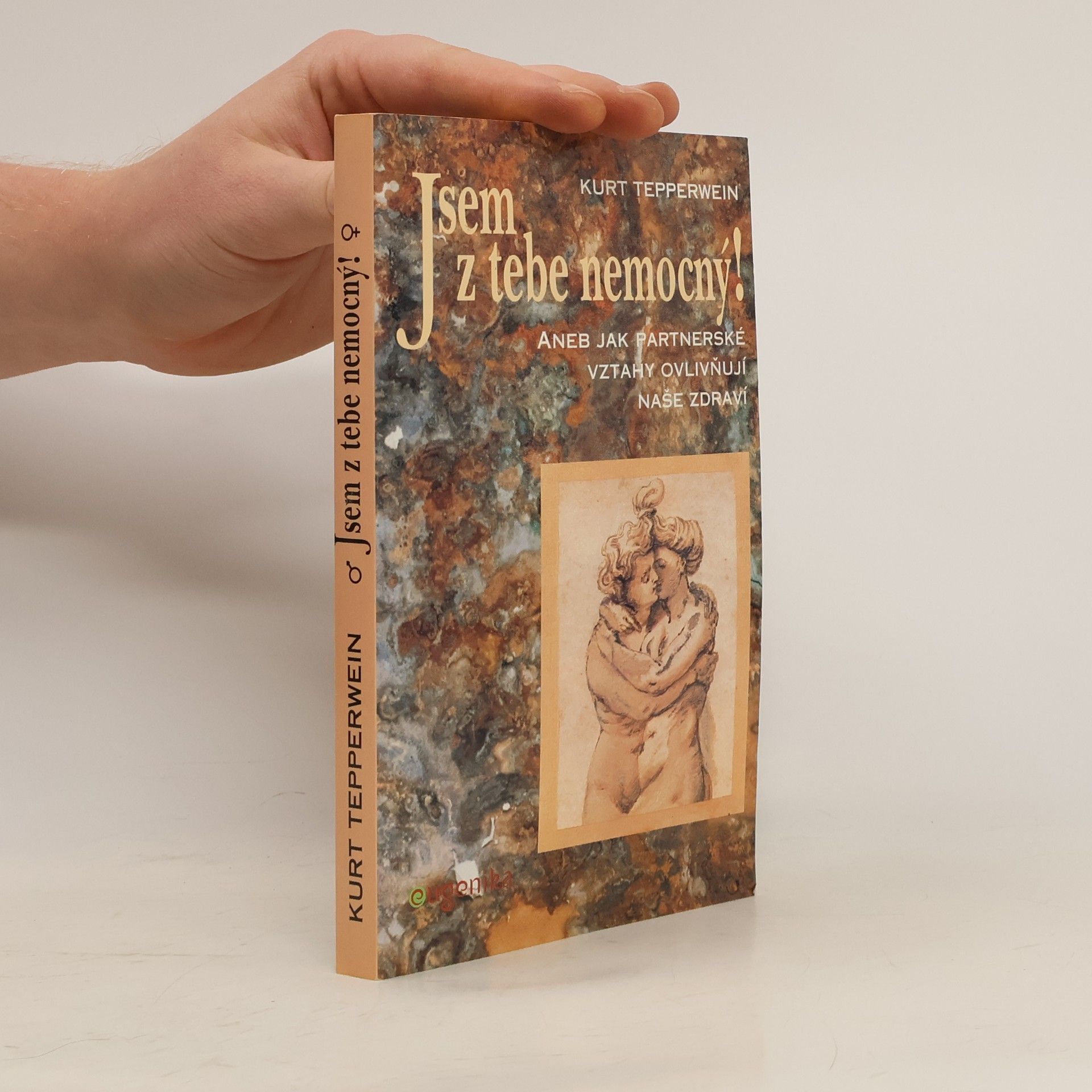 Kurt Tepperwein Jsem z tebe nemocný