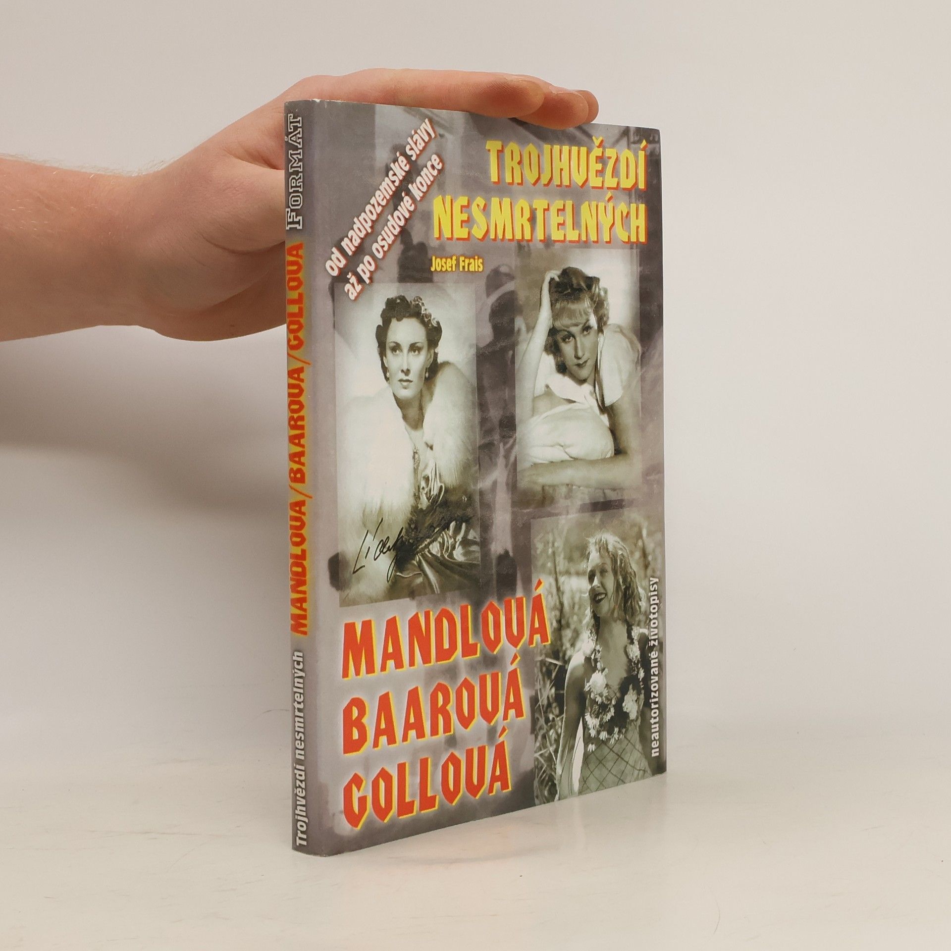 Josef Frais Trojhvězdí nesmrtelných