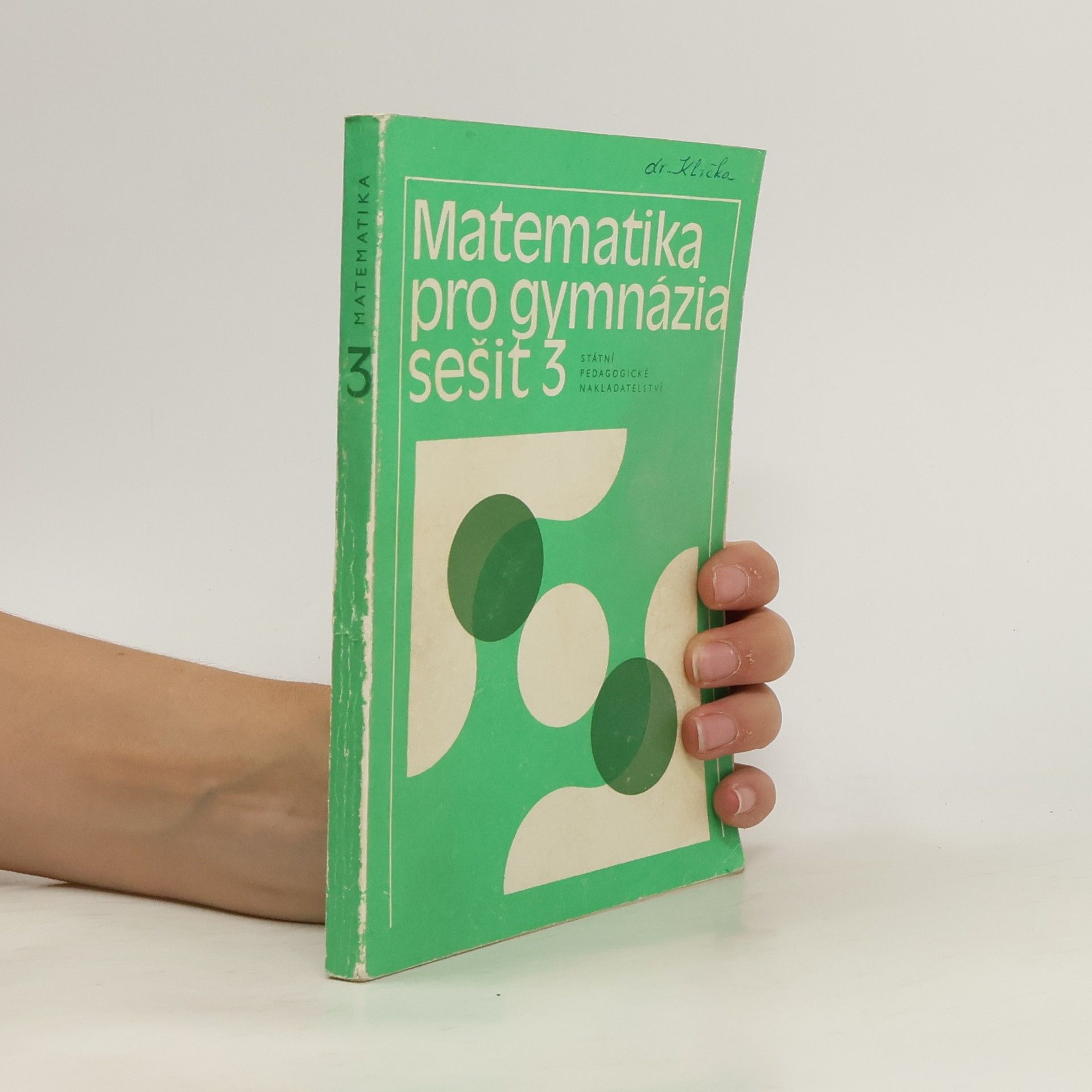 Collectif d'auteurs Matematika pro gymnázia. Sešit 3