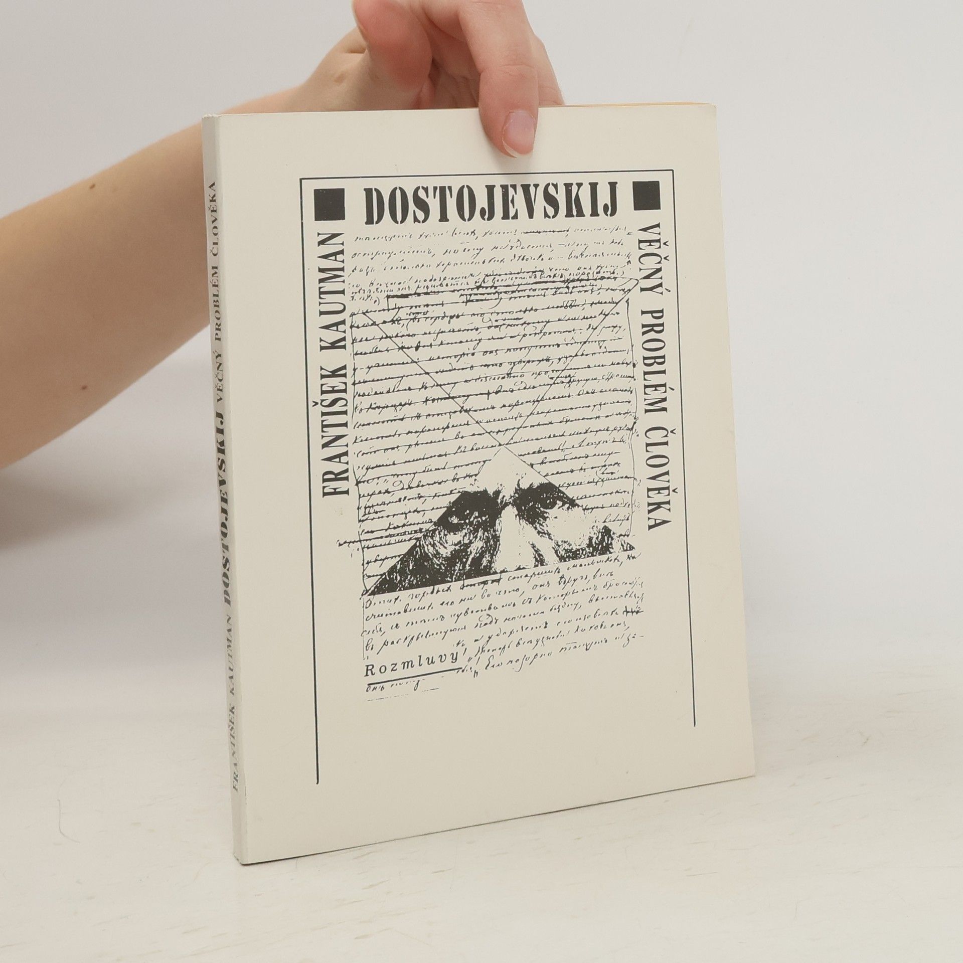 František Kautman Dostojevskij. Věčný problém člověka