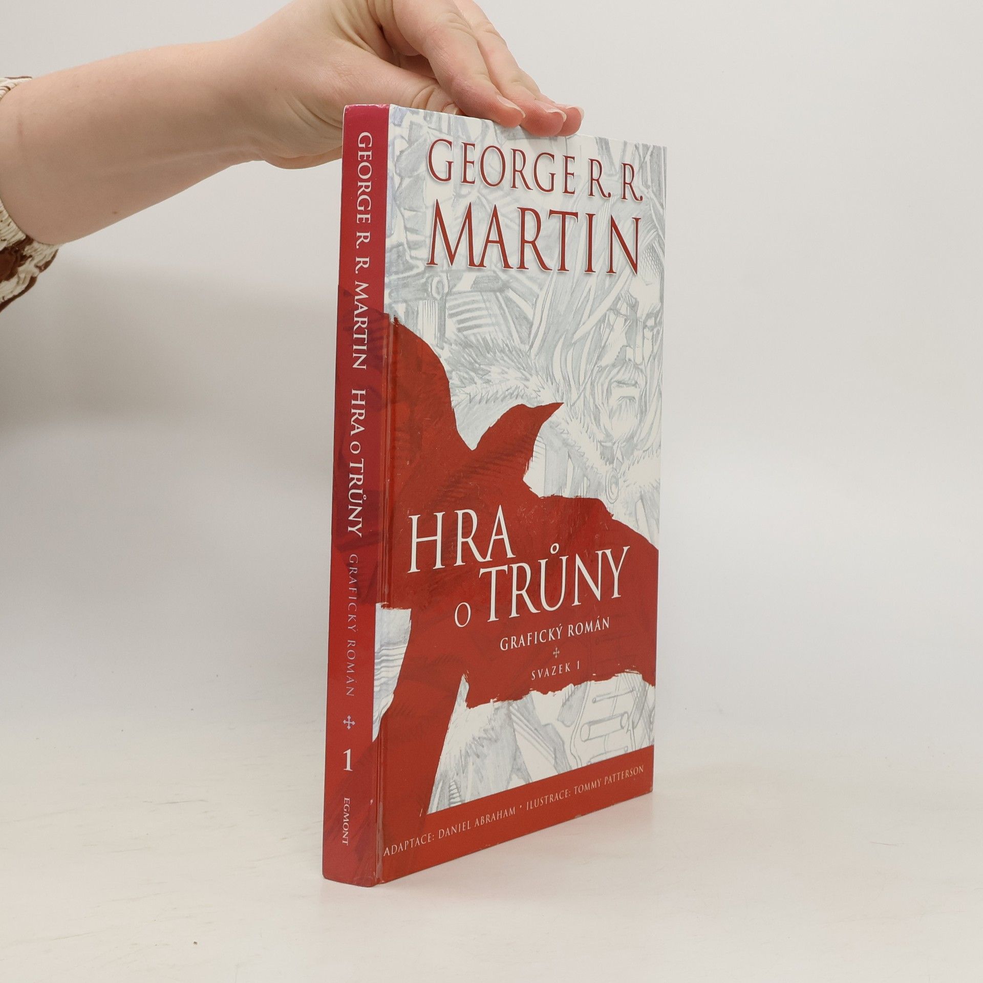 George R. R. Martin Hra o trůny: Grafický román - svazek 1