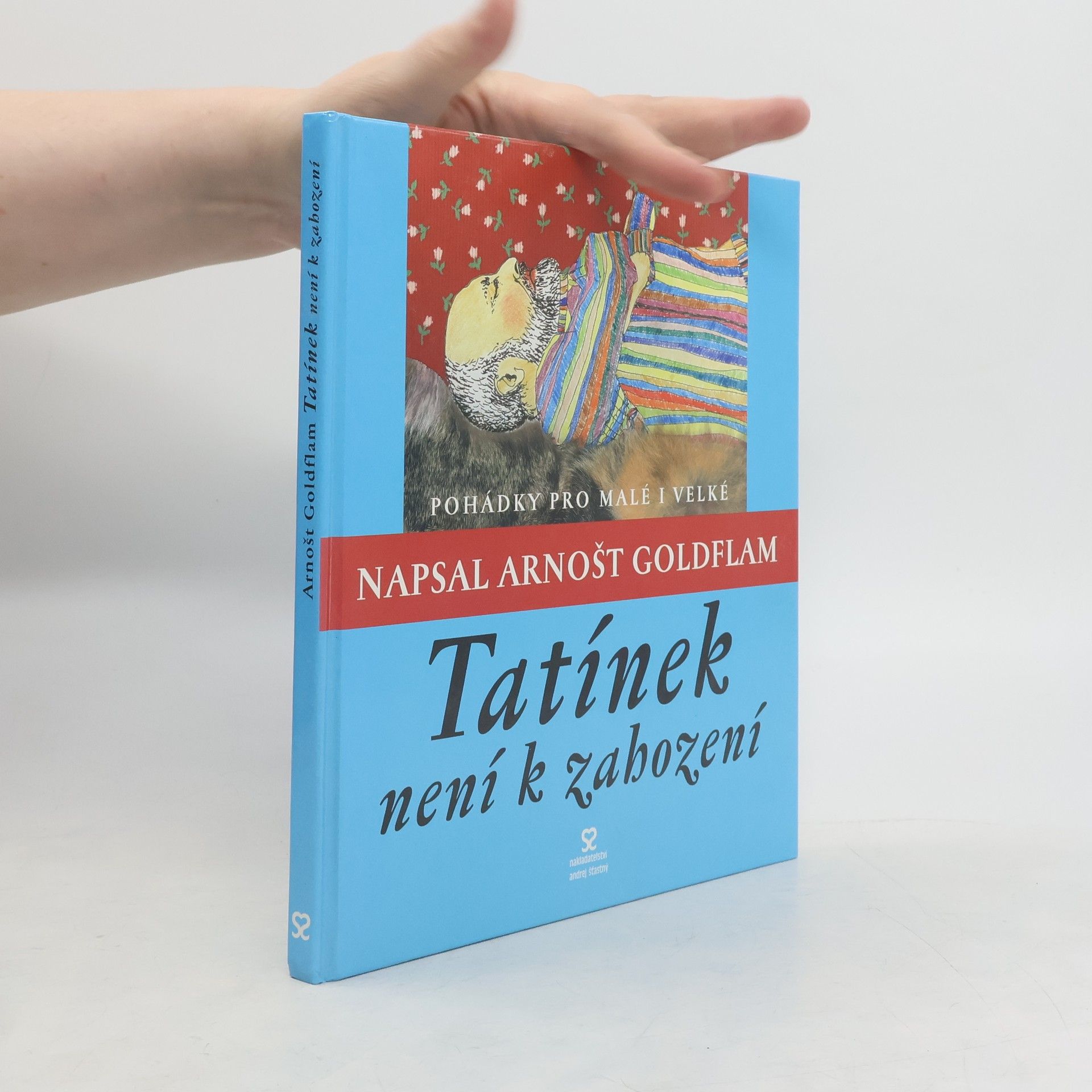 Arnošt Goldflam Tatínek není k zahození