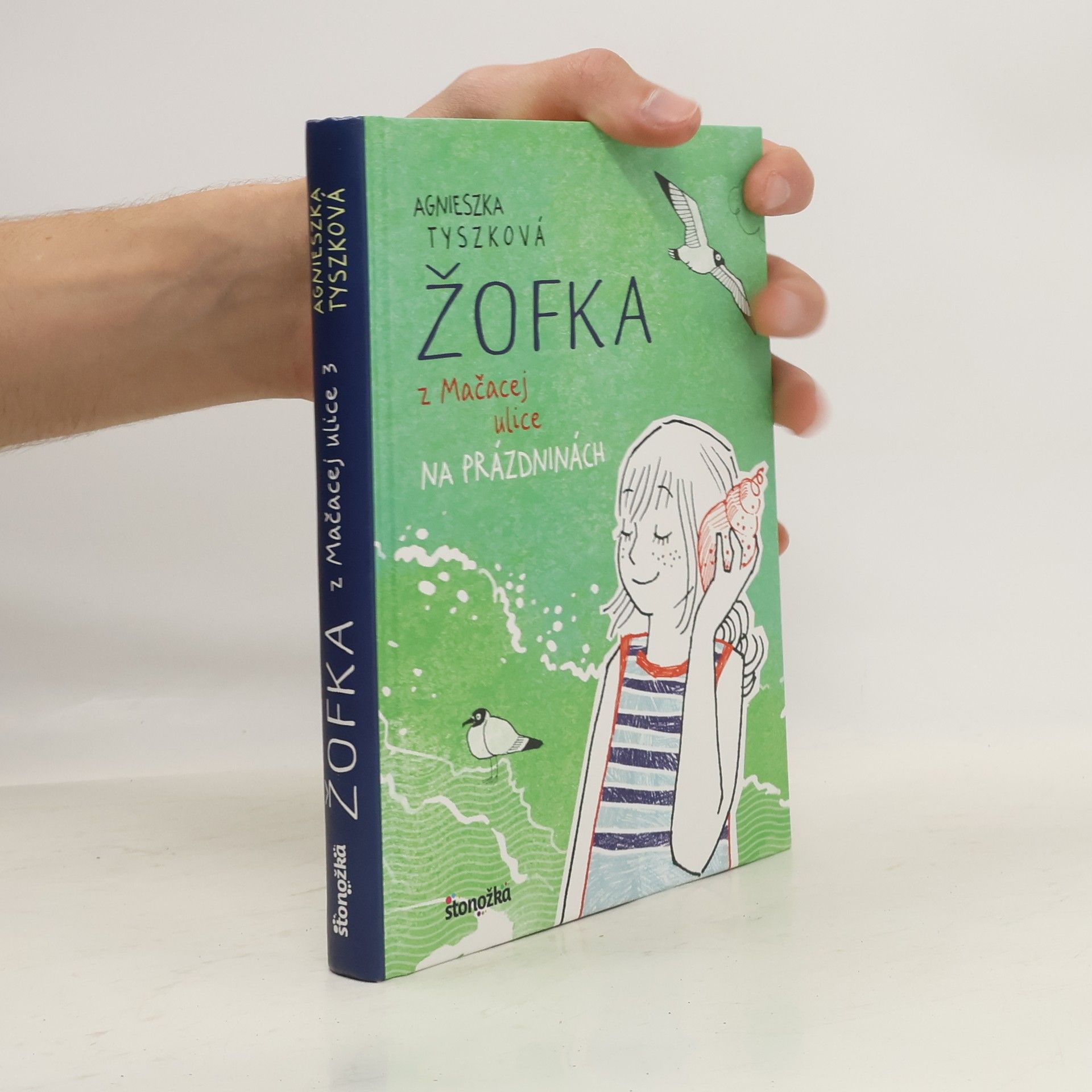 Agnieszka Tyszka Žofka z Mačacej ulice 3. Na prázdninách