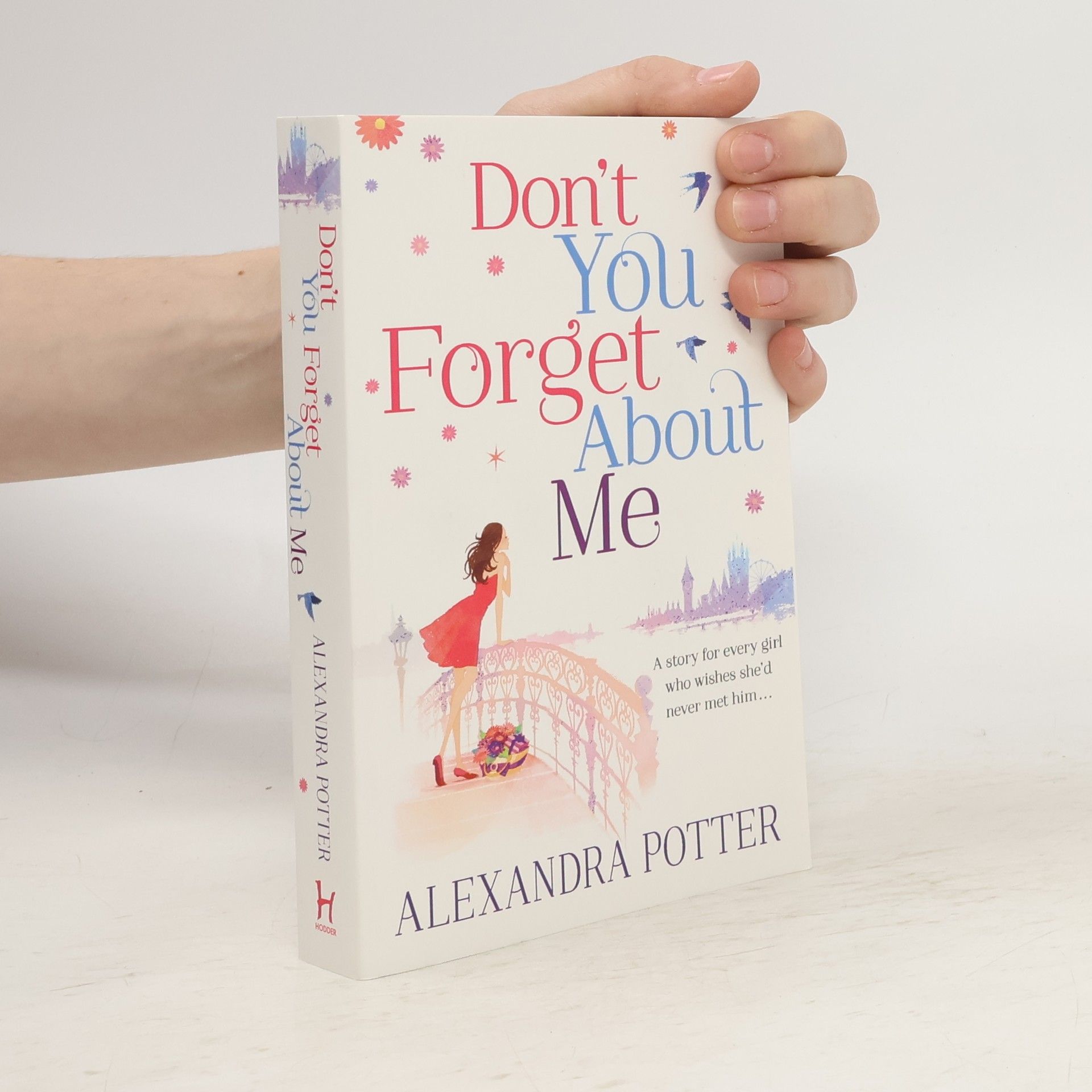 Alexandra Potter Dont' you forget about me