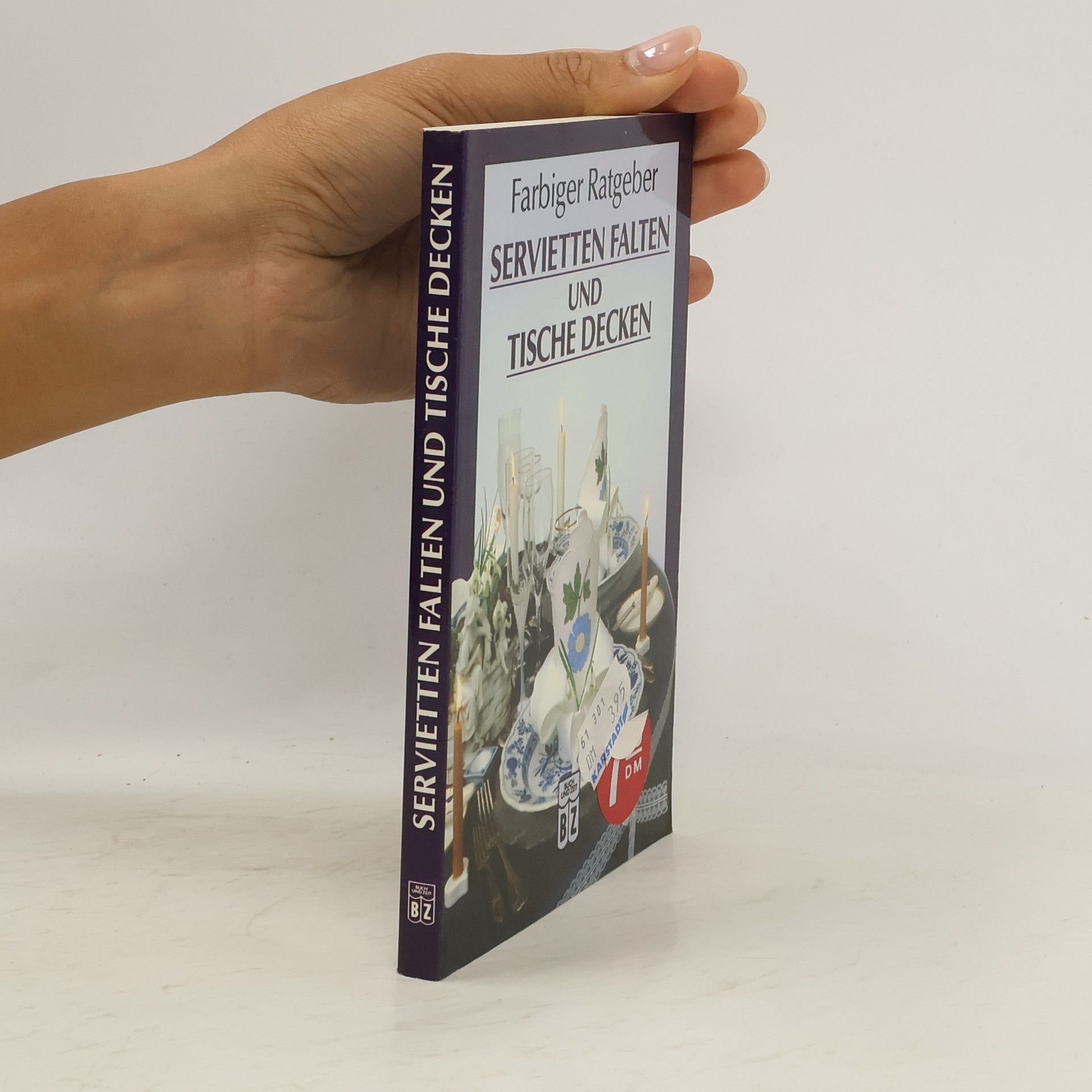 Rosemie von Lichtenau Servietten falten und Tische decken