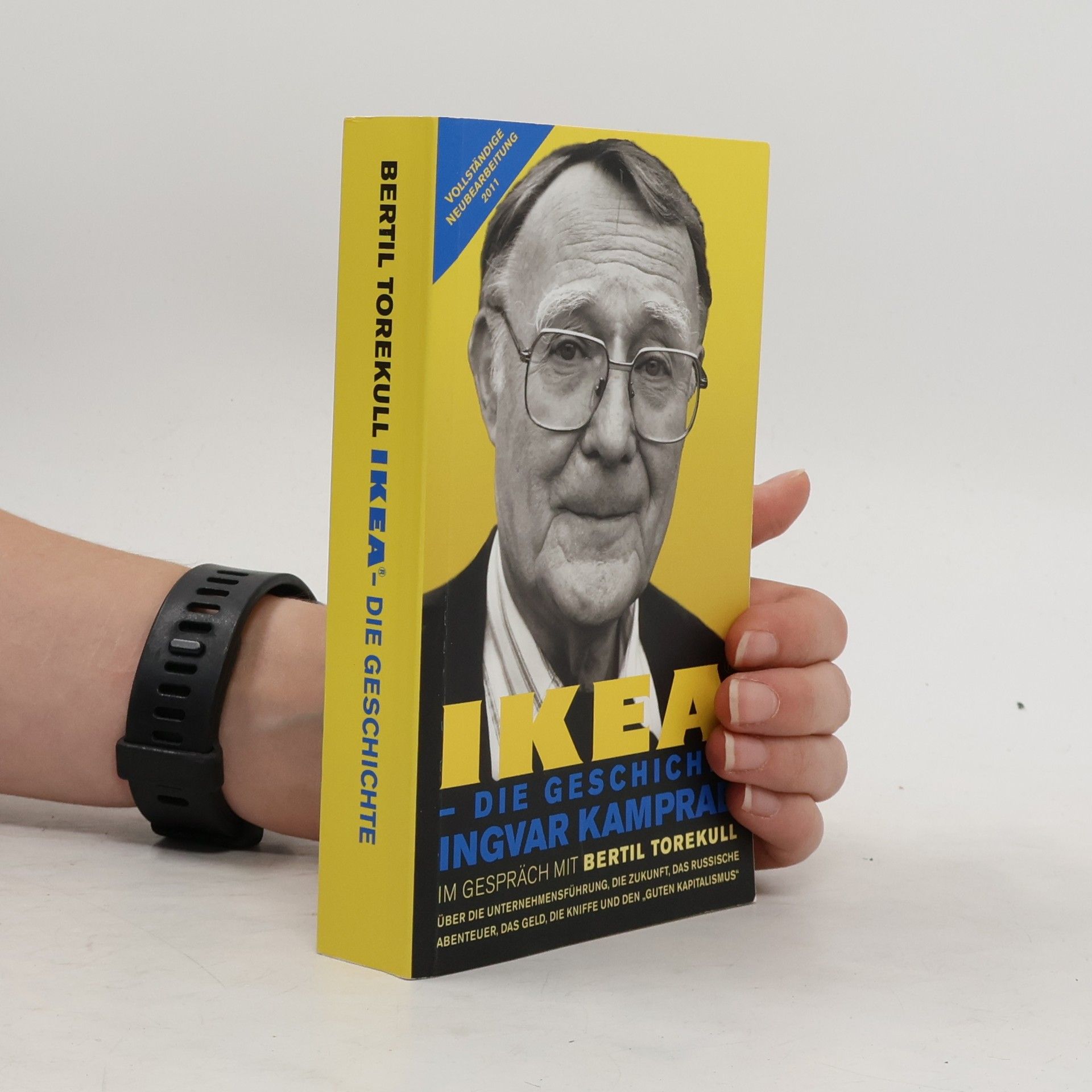Bertil Torekull Ikea. Die Geschichte Ingvar Kamprad