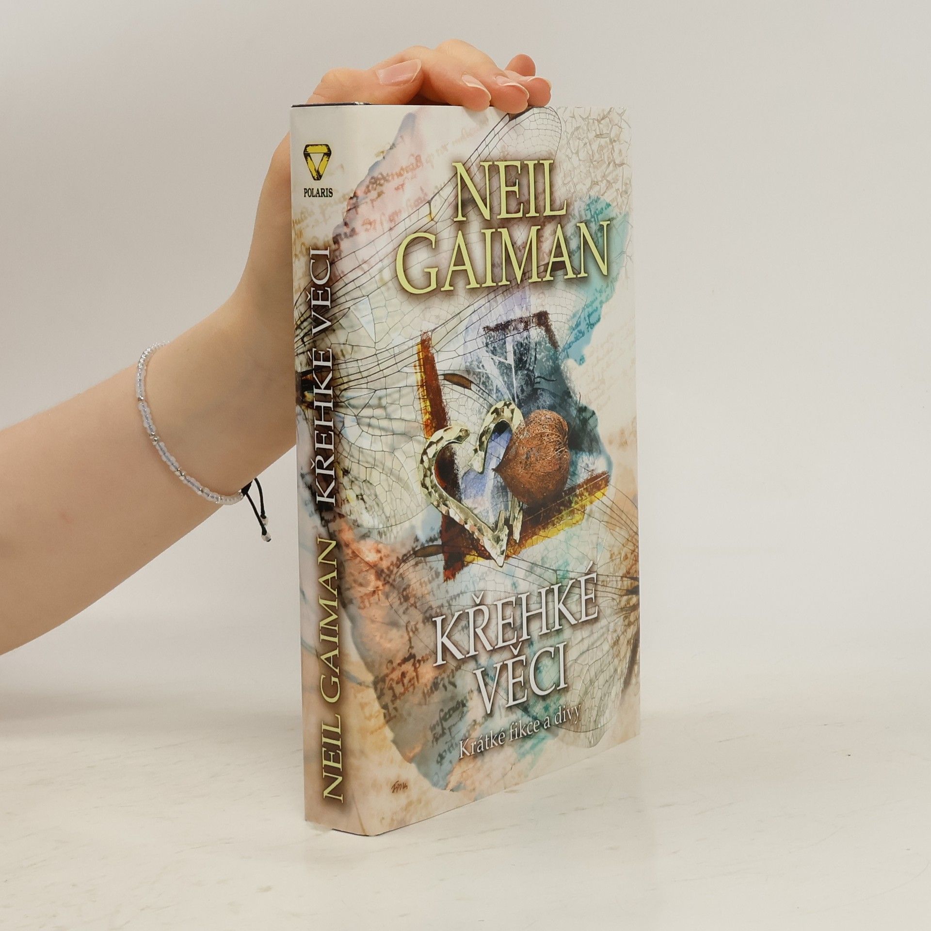 Křehké věci : Krátké fikce a divy