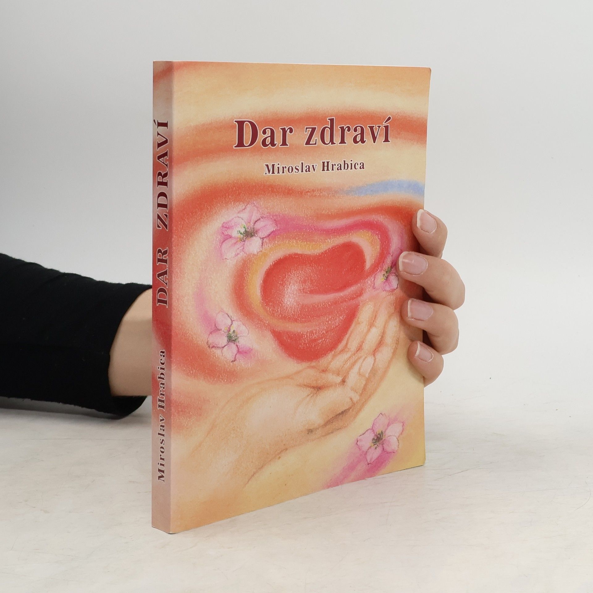 Miroslav Hrabica Dar zdraví