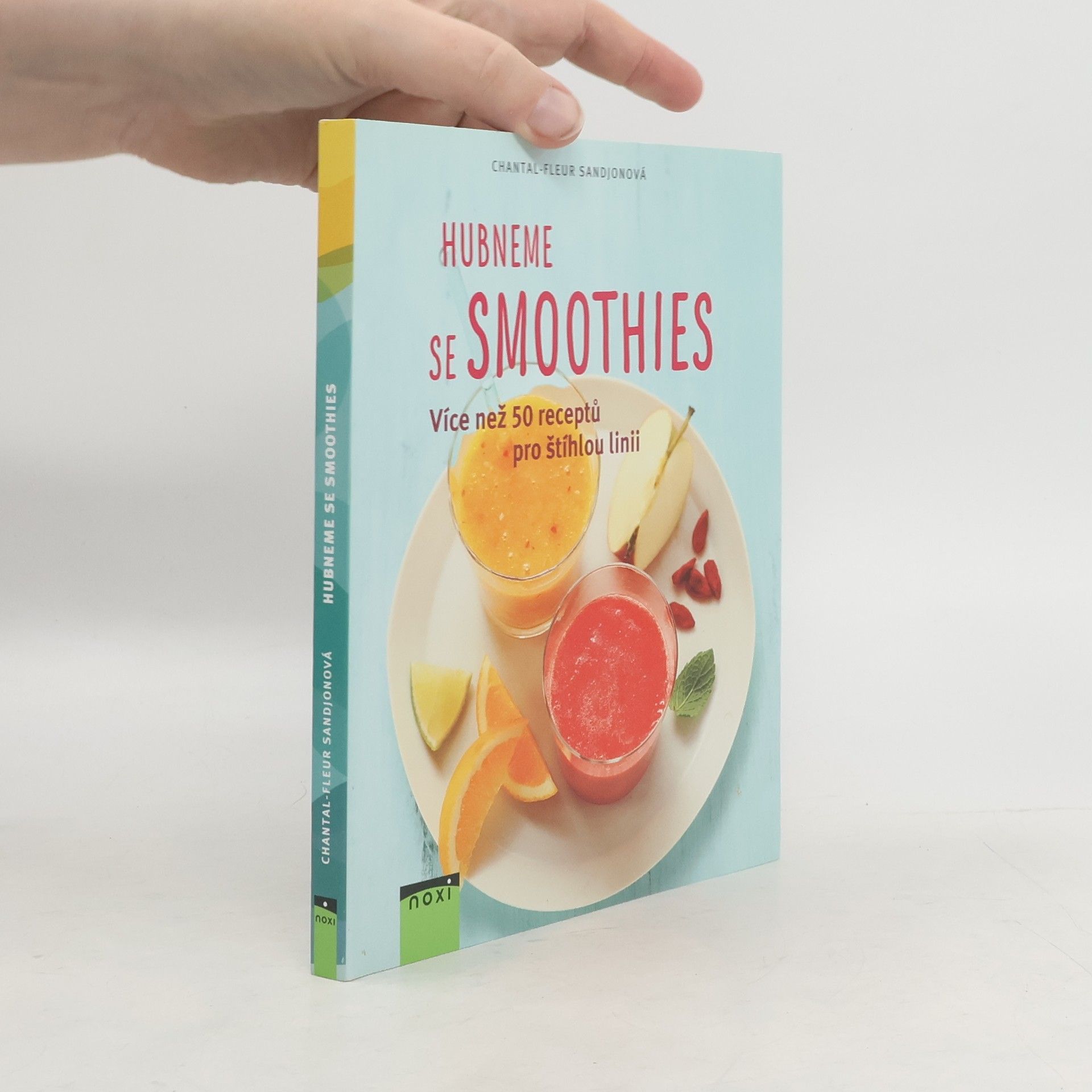 Chantal Sandjon Hubneme se smoothies. Více než 50 receptů pro štíhlou linii