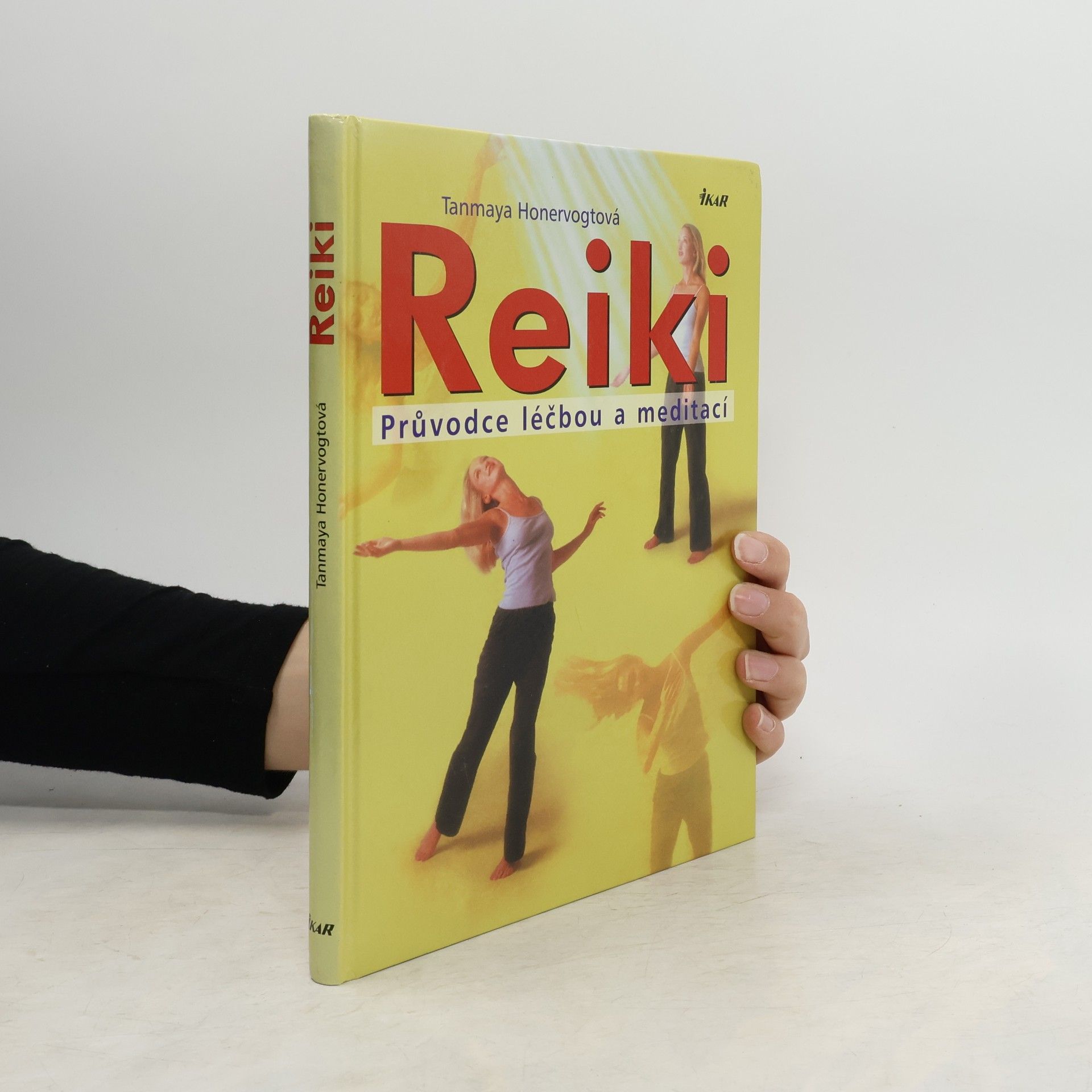 Tanmaya Honervogt Reiki. Průvodce léčbou a meditací