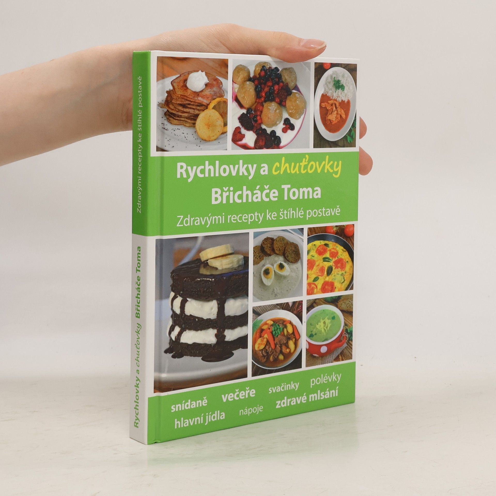 Tomáš Kosačík Rychlovky a chuťovky Břicháče Toma