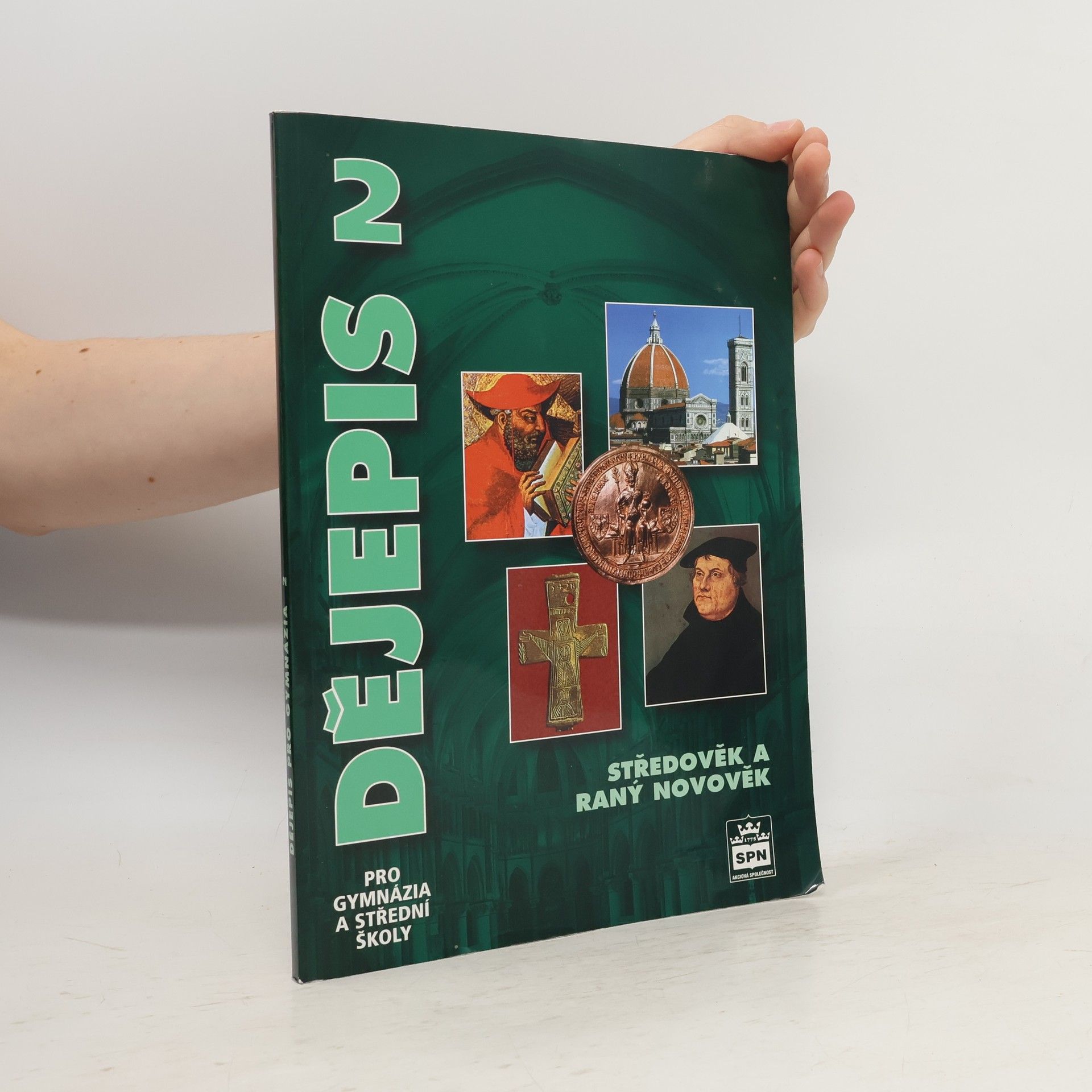 Dějepis pro gymnázia a střední školy 2. Středověk a raný novověk