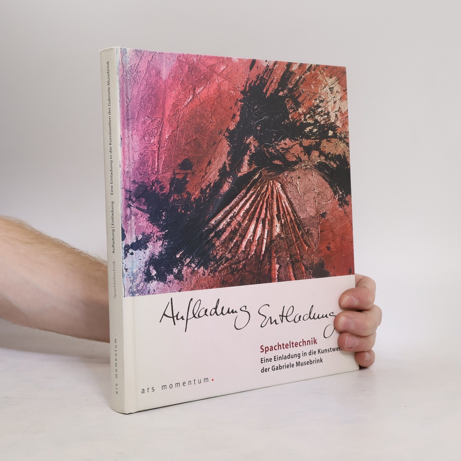 Gabriele Musebrink Aufladung, Entladung