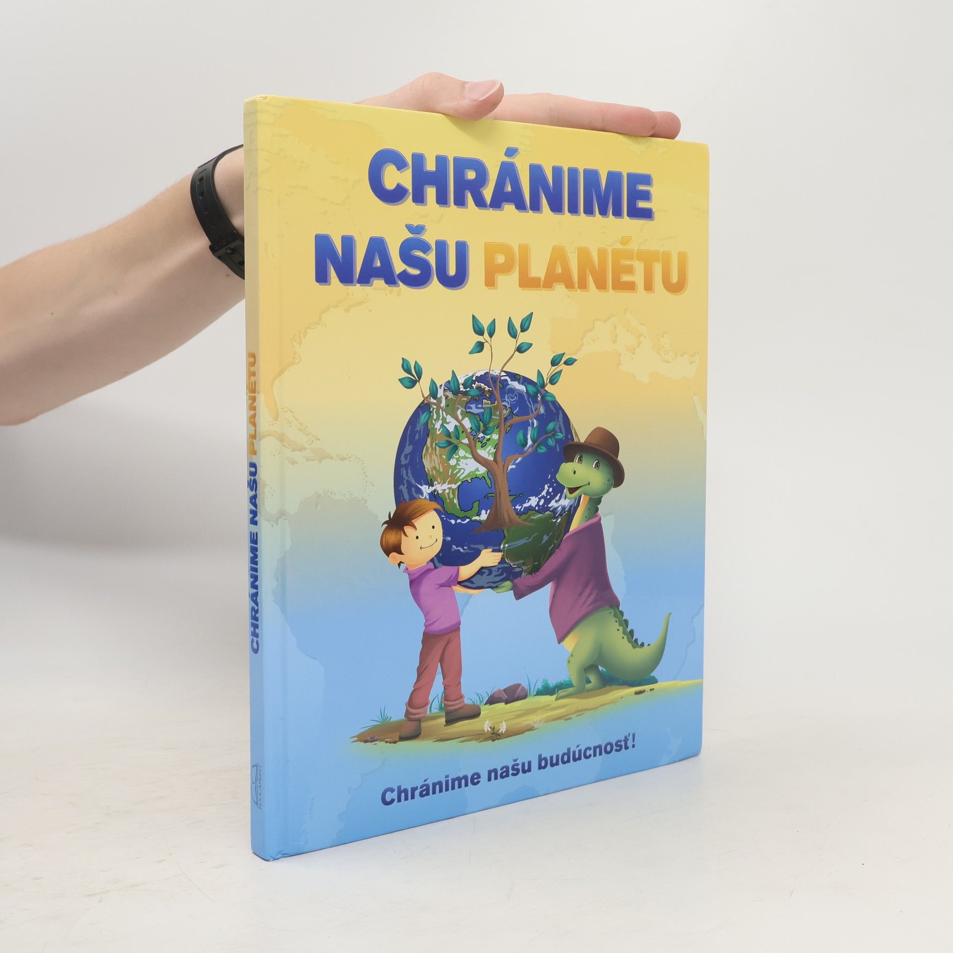 Collectif d'auteurs Chránime našu planétu