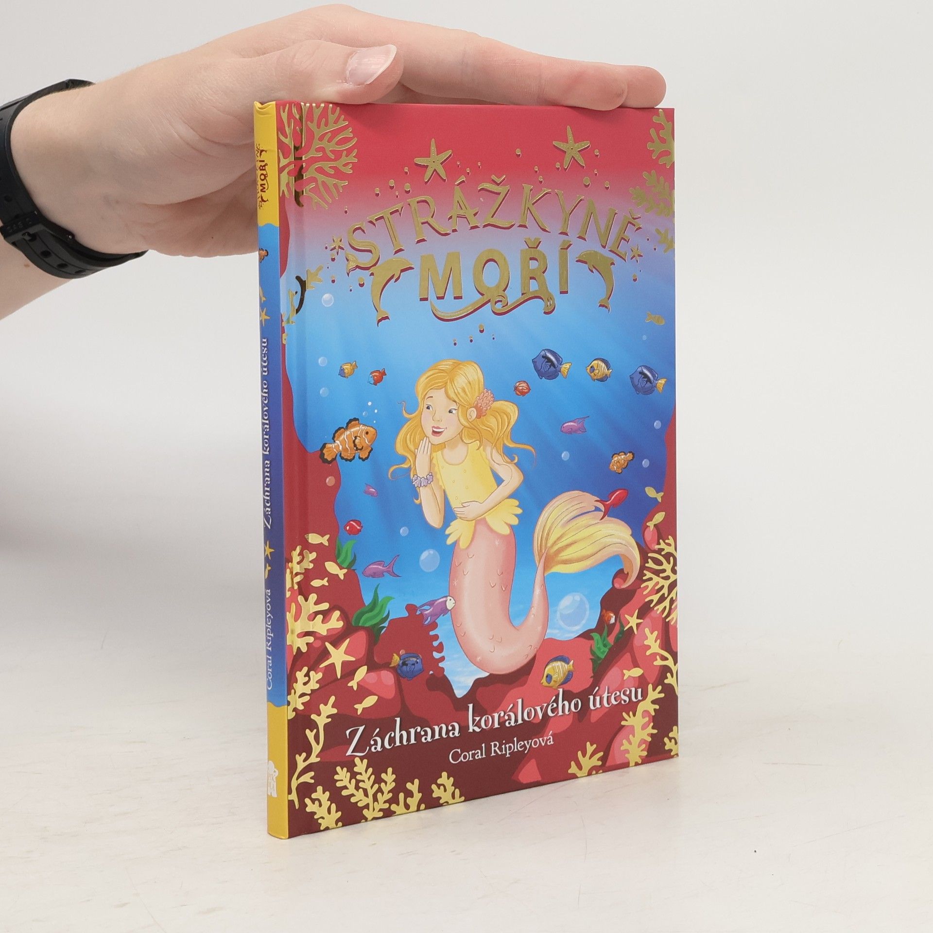 Coral Ripley Strážkyně moří. Záchrana korálového útesu