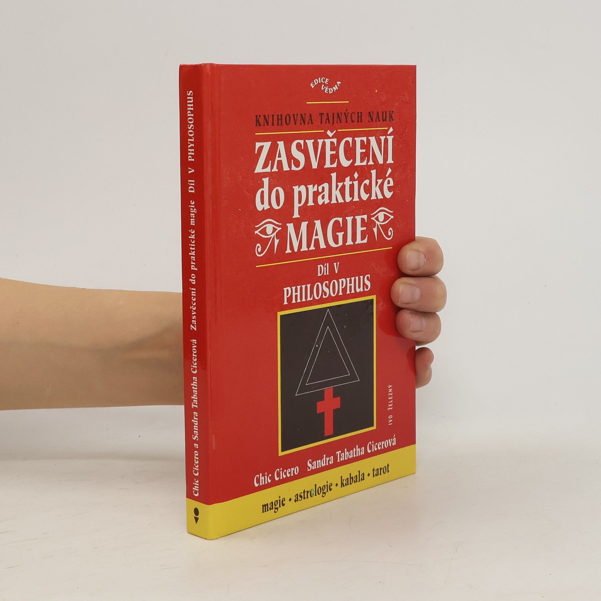 Sandra Tabatha Cicero Zasvěcení do praktické magie, 5. díl - Philosophus