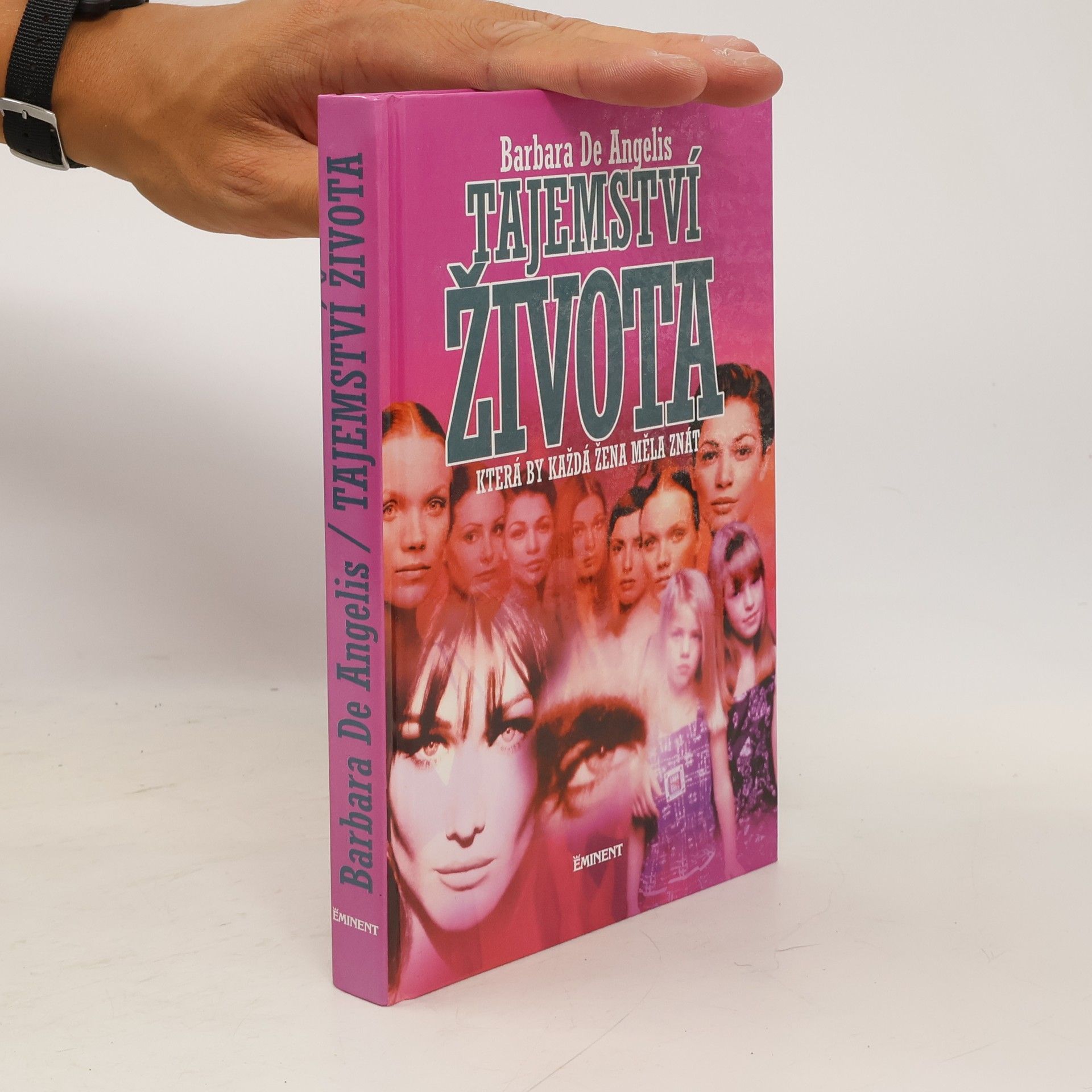 Barbara De Angelis Tajemství života, která by každá žena měla znát