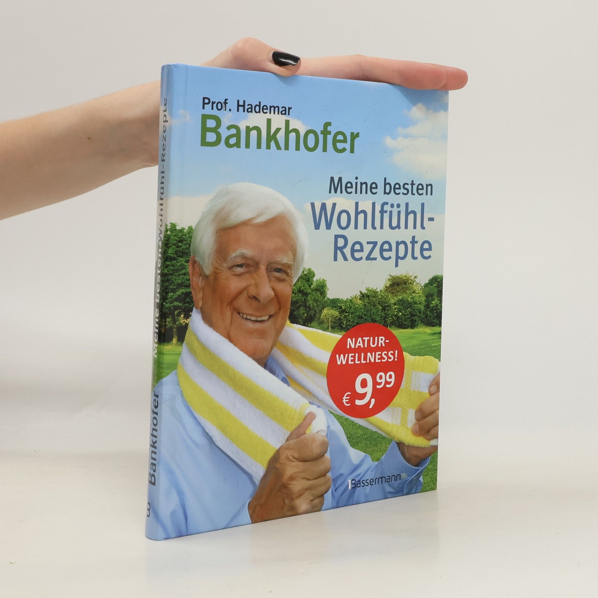 Hademar Bankhofer Meine besten Wohlfühl-Rezepte