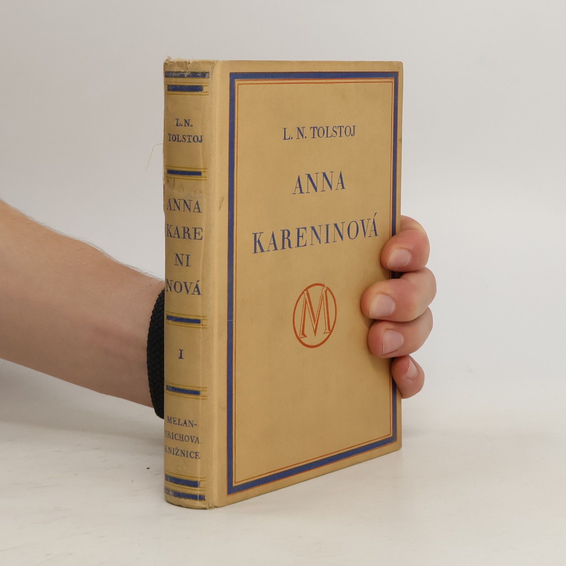 Lev Nikolajevič Tolstoj Anna Kareninová. Díl první