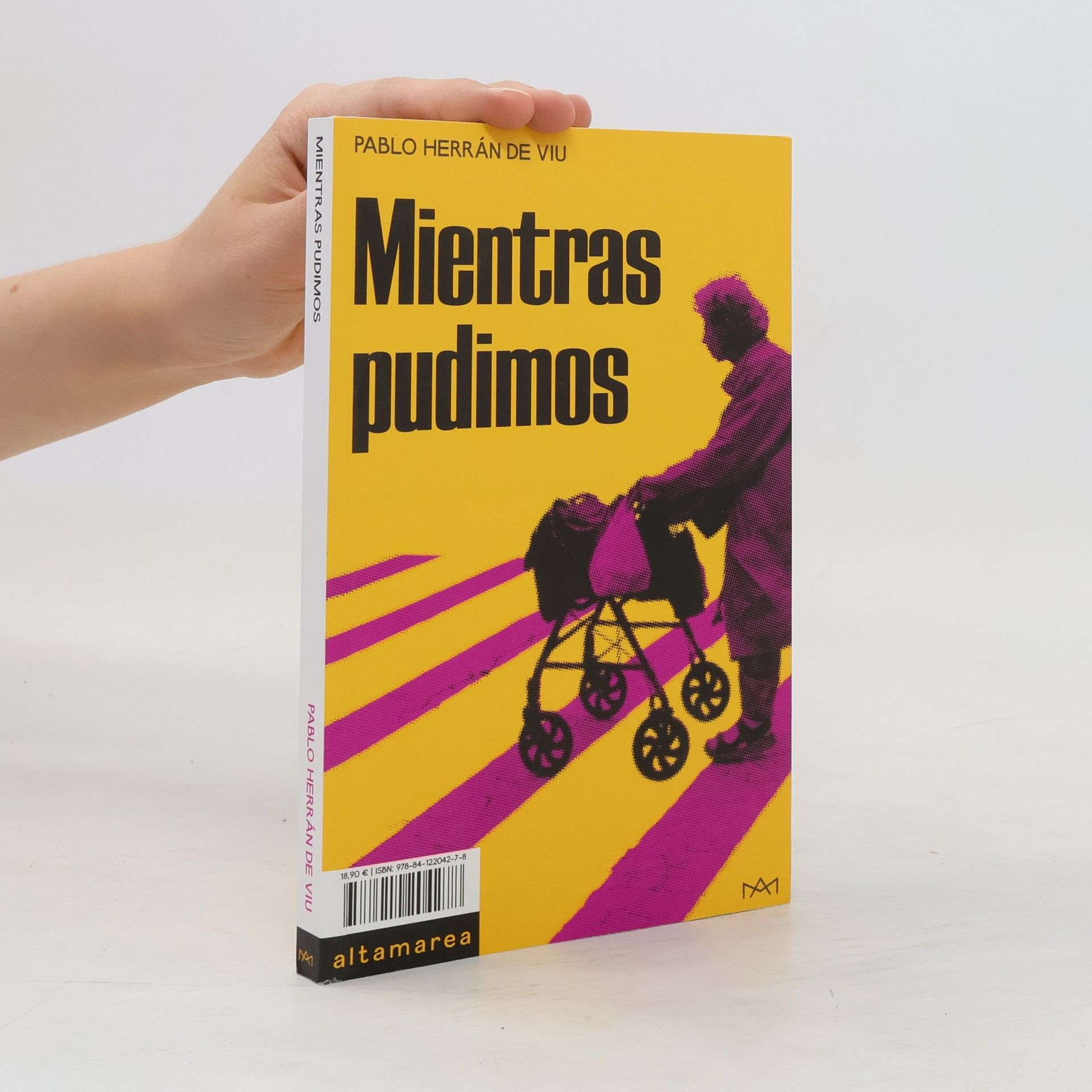 Pablo Herrán de Viu Mientras pudimos