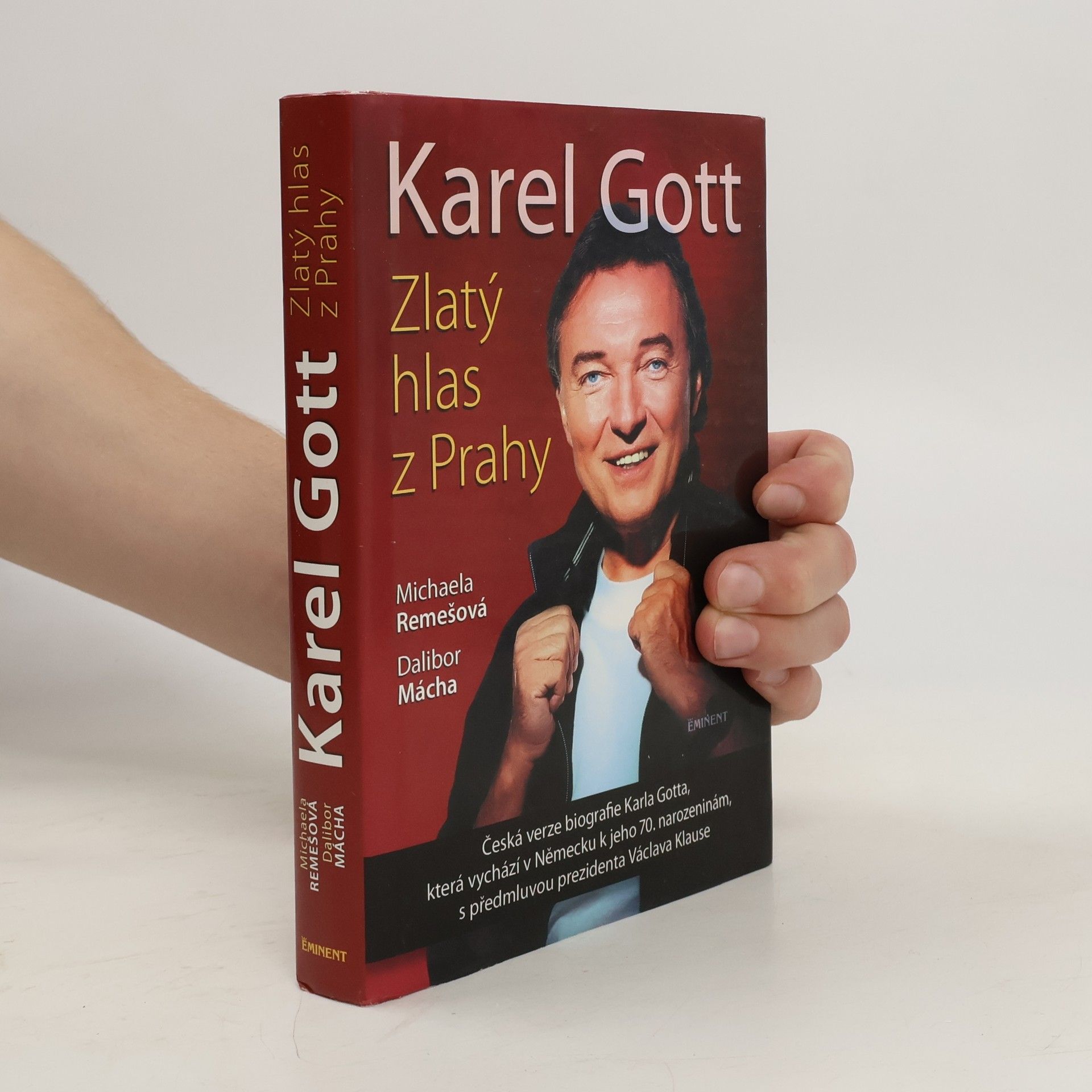 Michaela Remešová Karel Gott: Zlatý hlas z Prahy