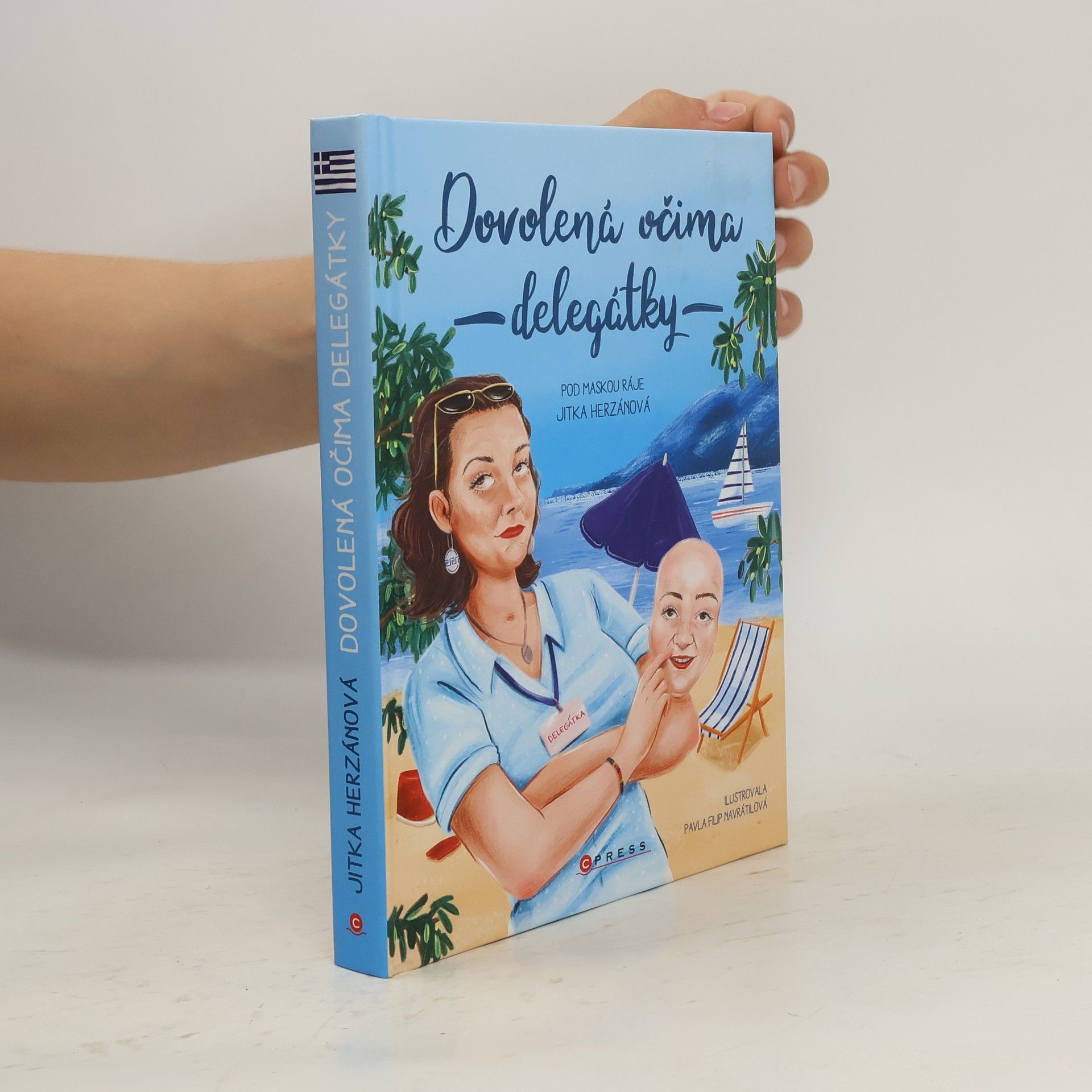 Dovolená očima delegátky : pod maskou ráje