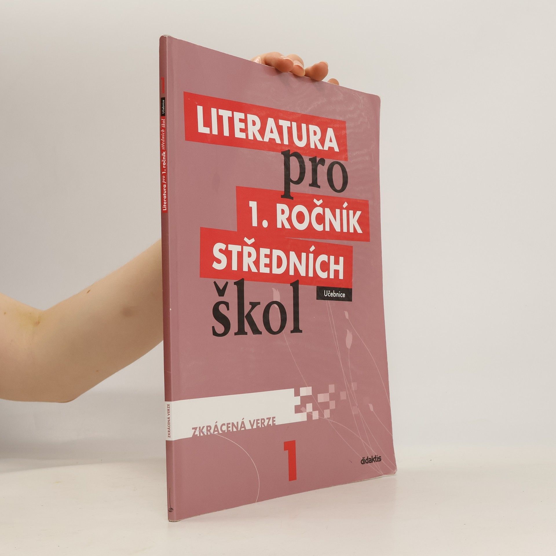 Renata Bláhová Literatura pro 1. ročník středních škol : zkrácená verze: Učebnice