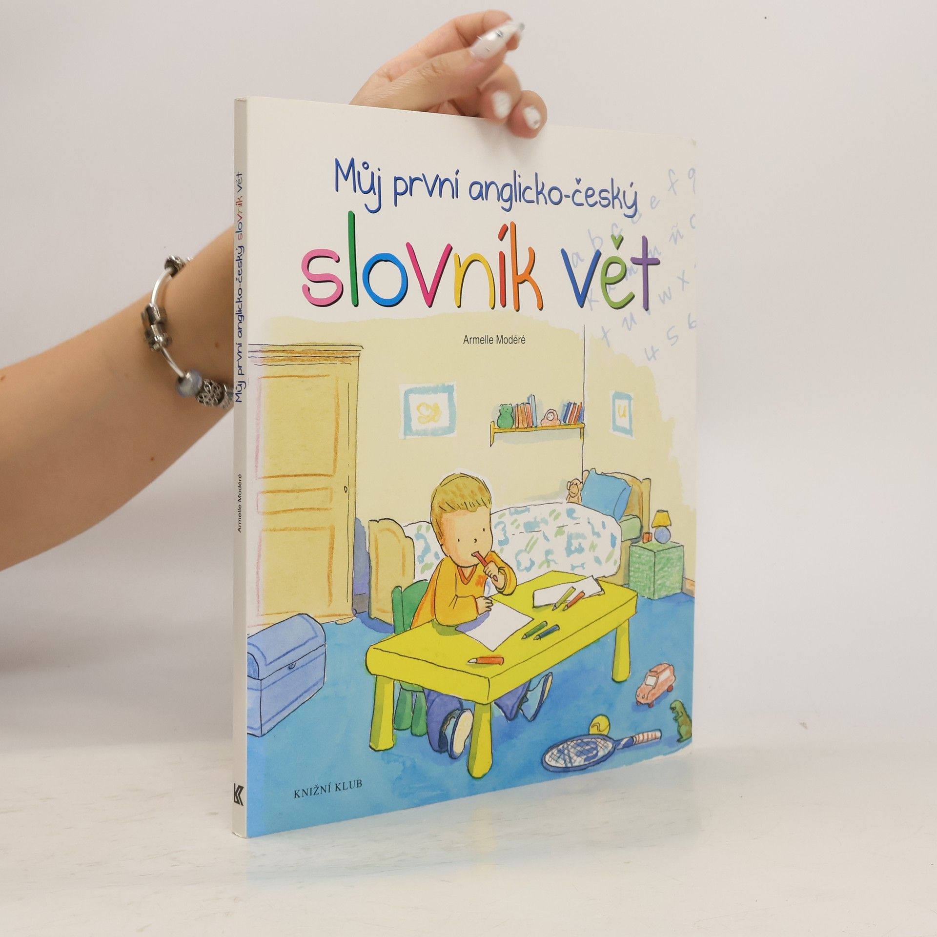 Armelle Modéré Můj první anglicko-český slovník vět