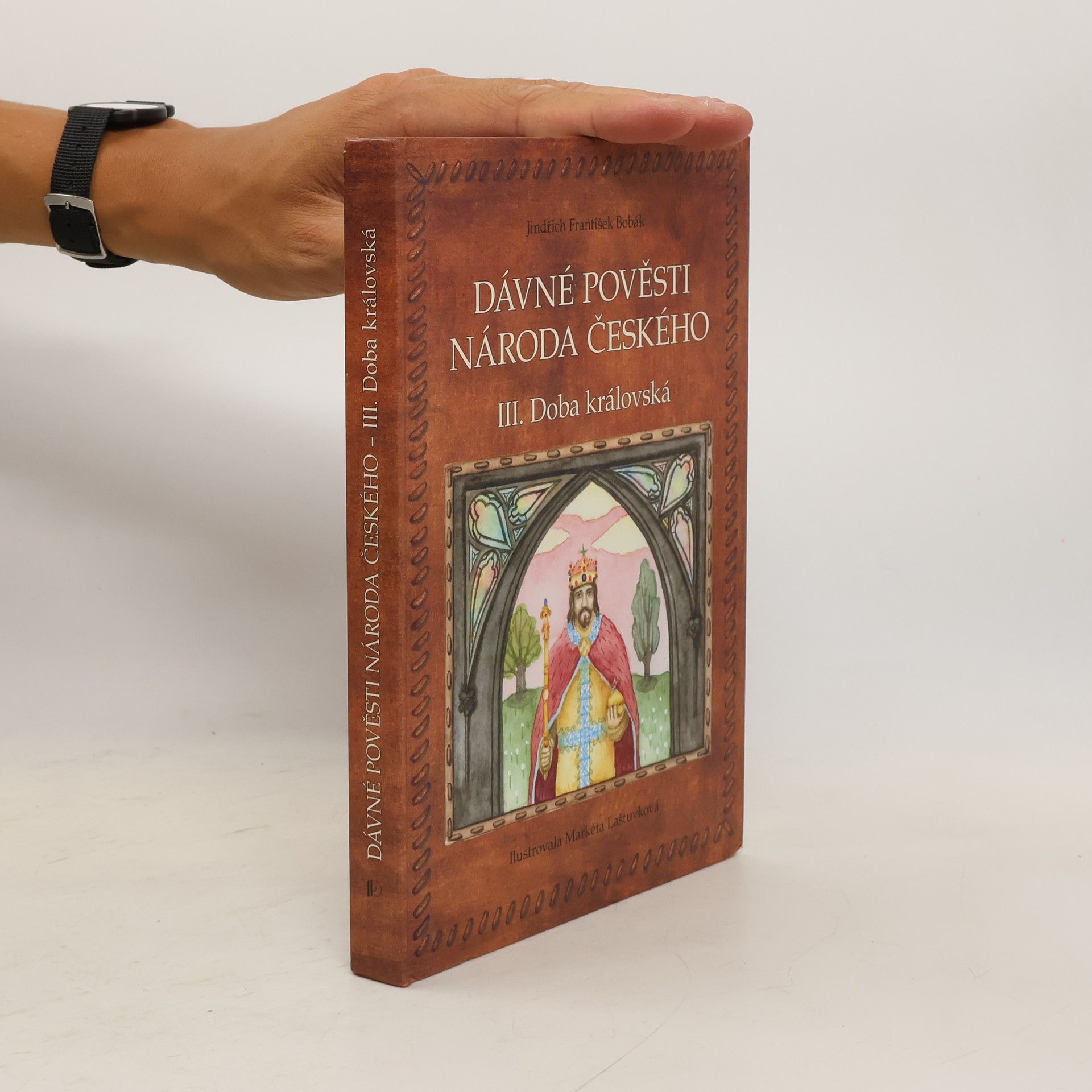 Dávné pověsti národa českého III. - Doba královská