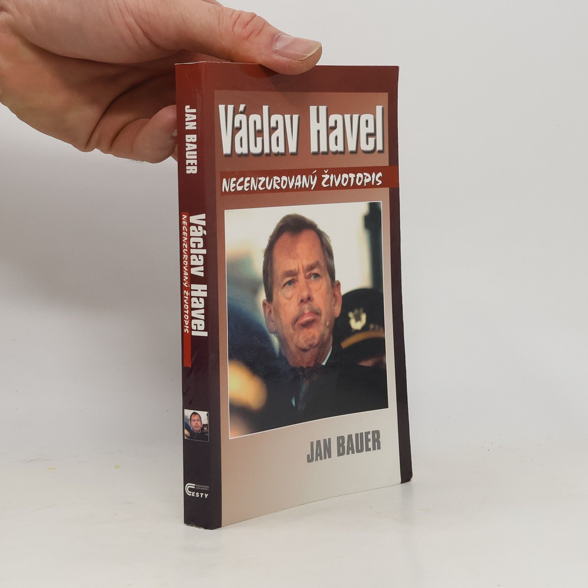 Jan Bauer Václav Havel: Necenzurovaný životopis