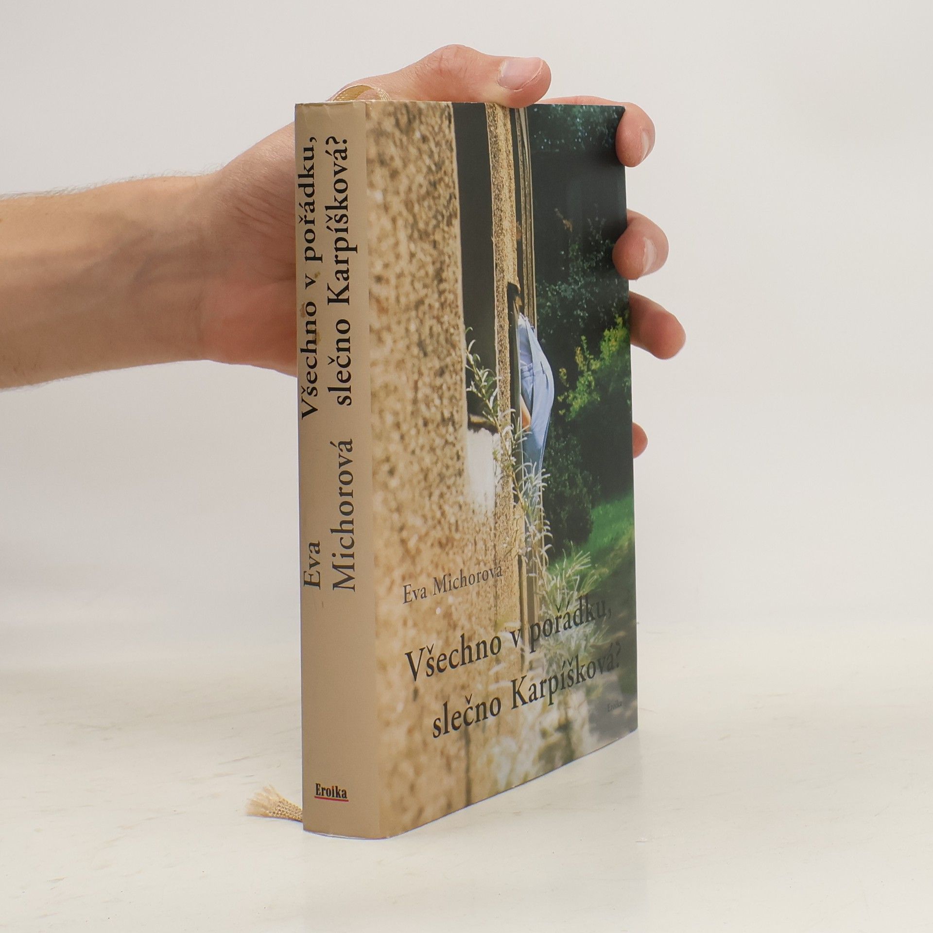 Eva Michorová Všechno v pořádku, slečno Karpíšková?