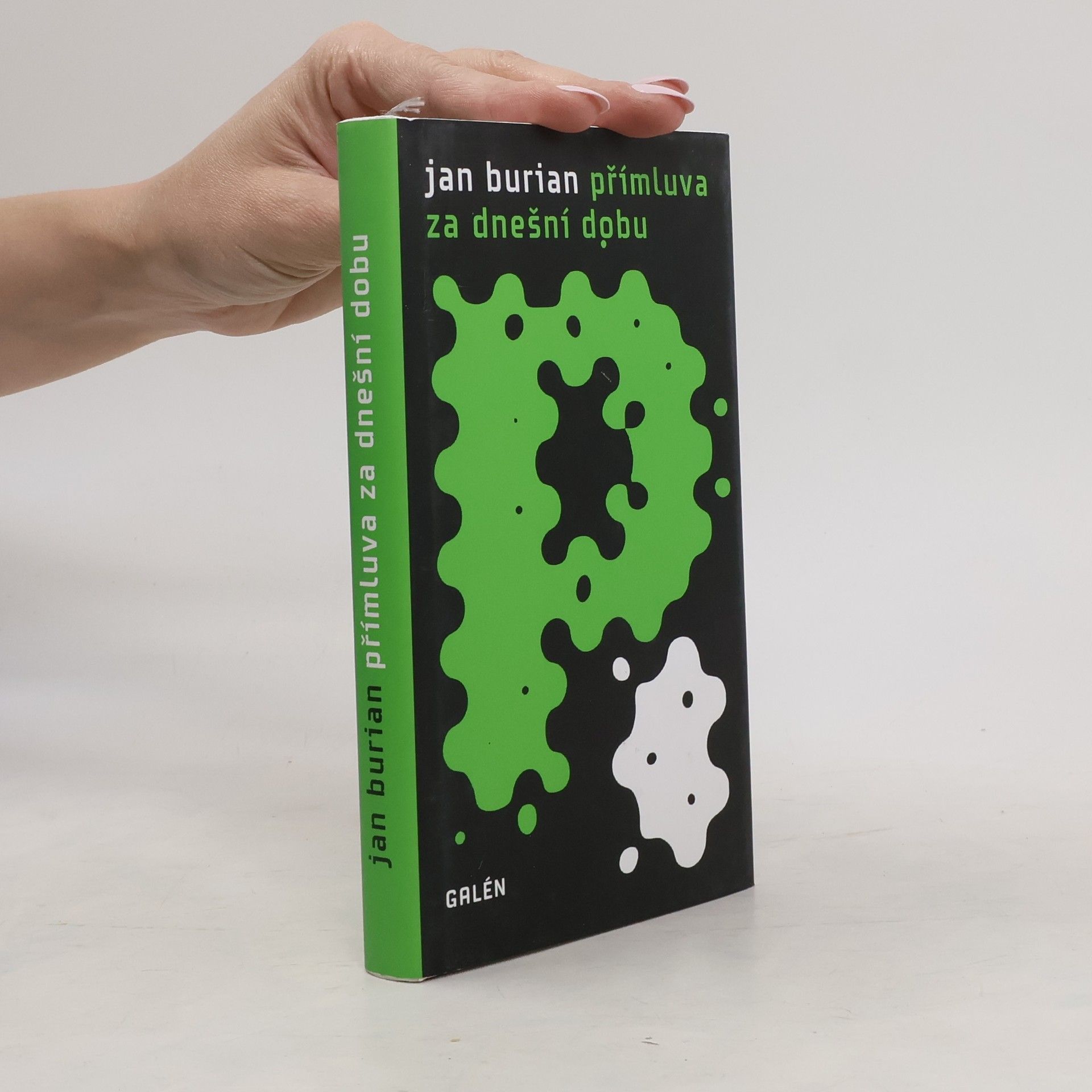 Jan Burian Přímluva za dnešní dobu a další příběhy z let 2010-2013