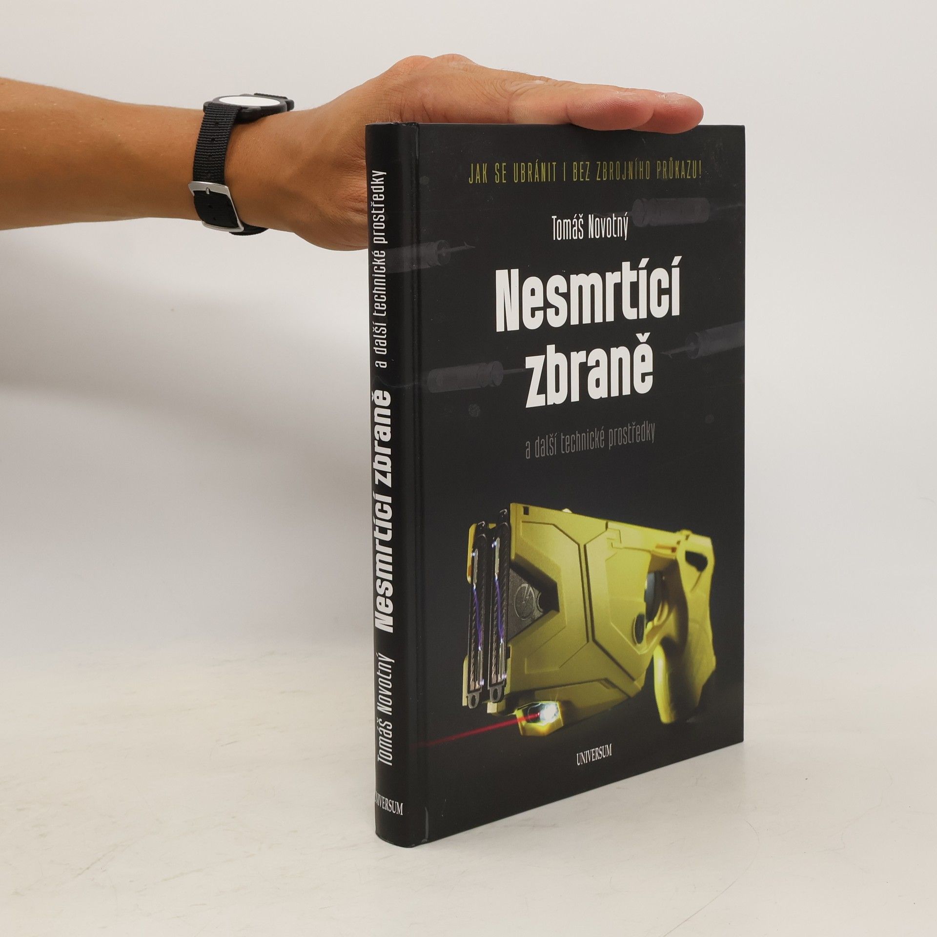 Kolektív autorov Nesmrtící zbraně: Váš zelený rádce