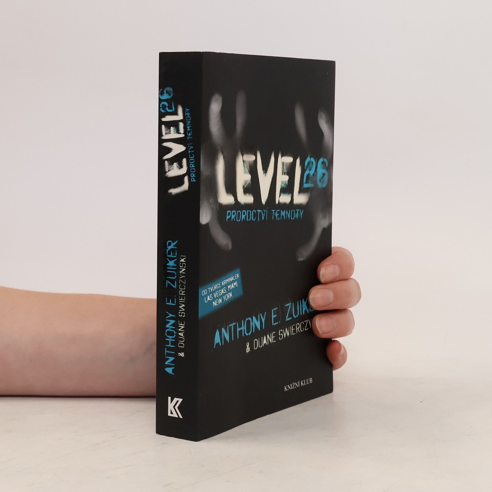 Anthony E. Zuiker Level 26. Proroctví temnoty