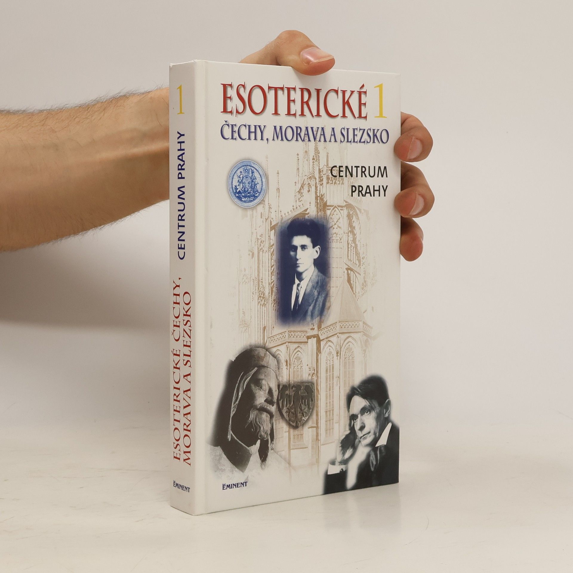 Jiří Kuchař Esoterické Čechy, Morava a Slezsko 1. Centrum Prahy