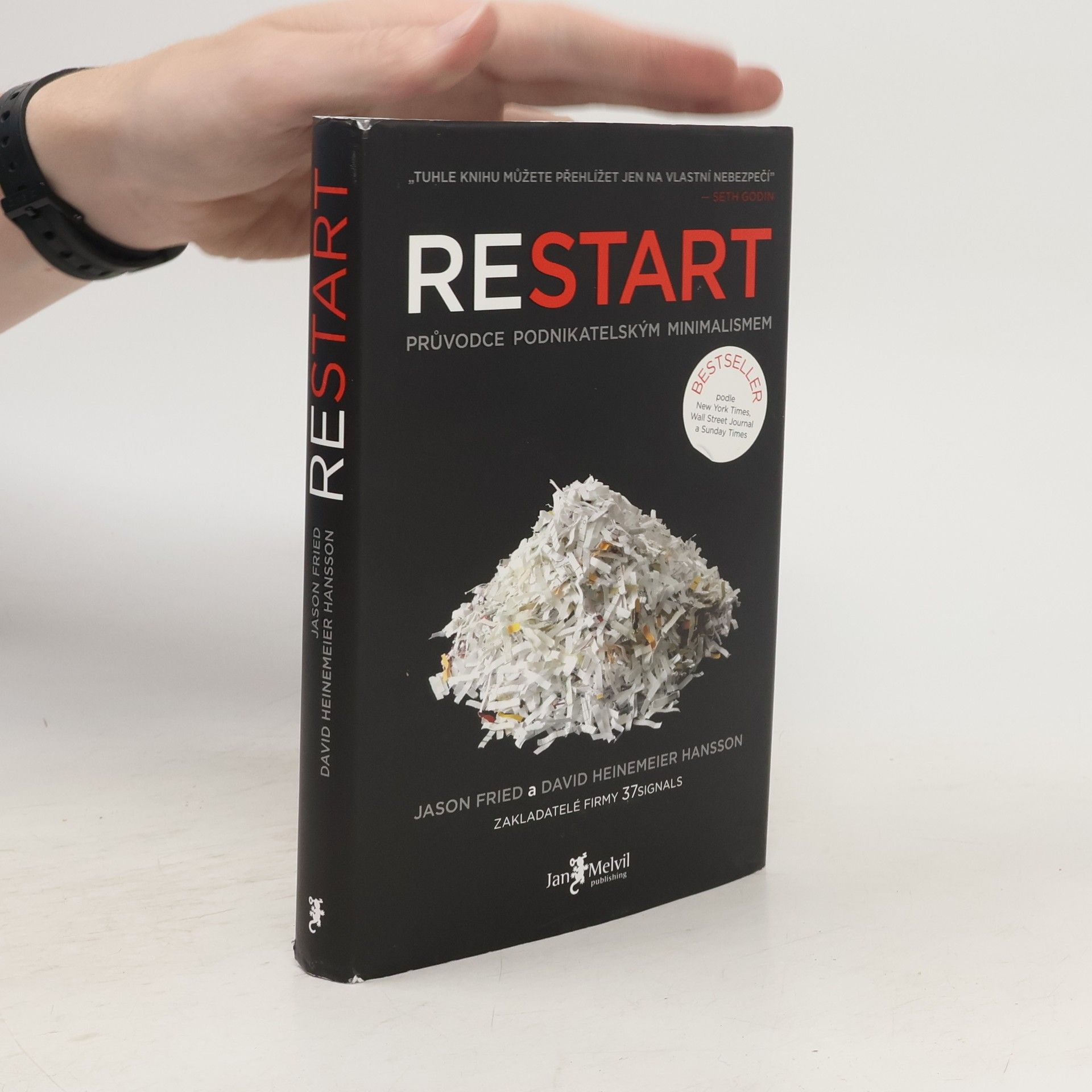 Jason Fried Restart. Průvodce podnikatelským minimalismem