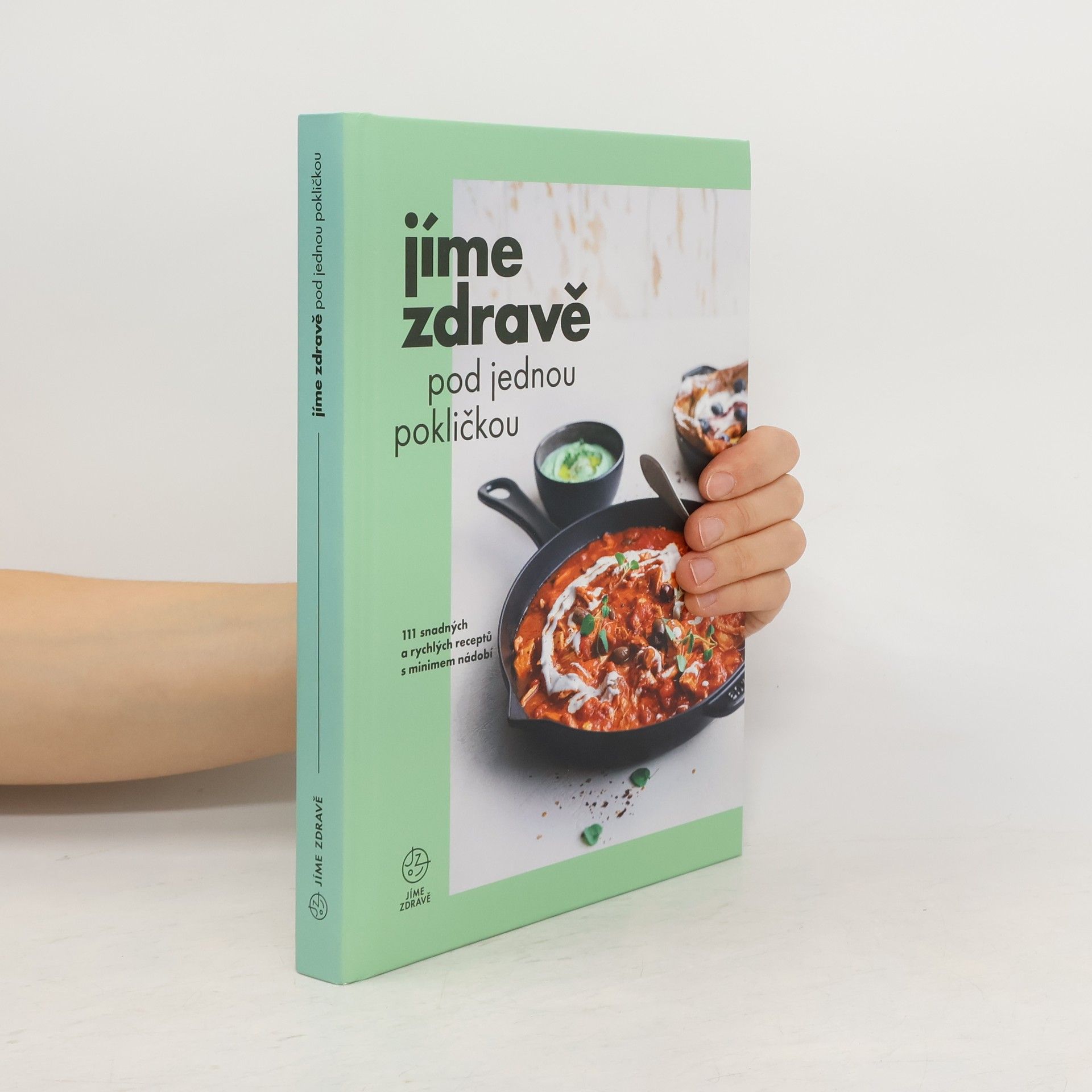 Marie Bartošová Jíme zdravě pod jednou pokličkou