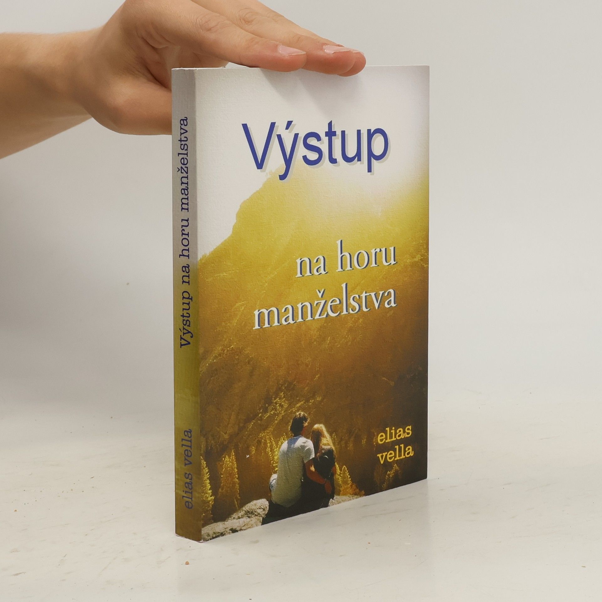 Elias Vella Výstup na horu manželstva