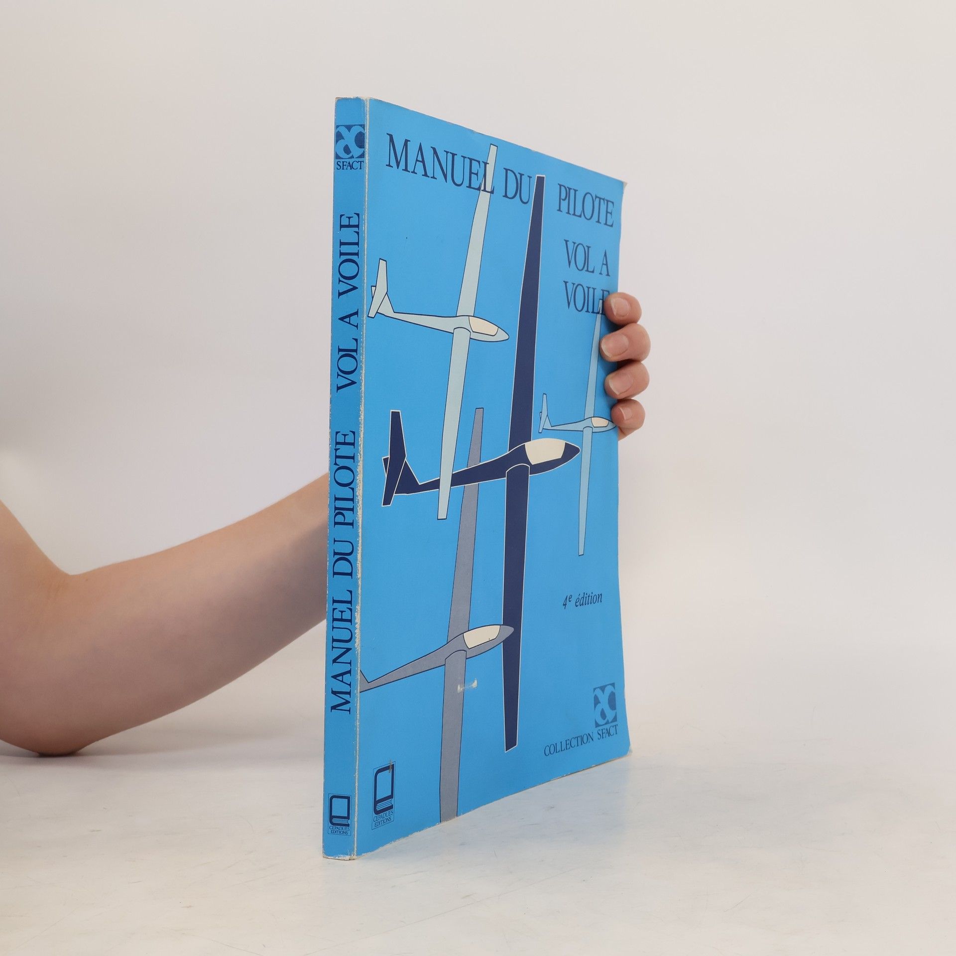 Gabriel Chenevoy Manuel du pilote, vol à voile - 4e édition