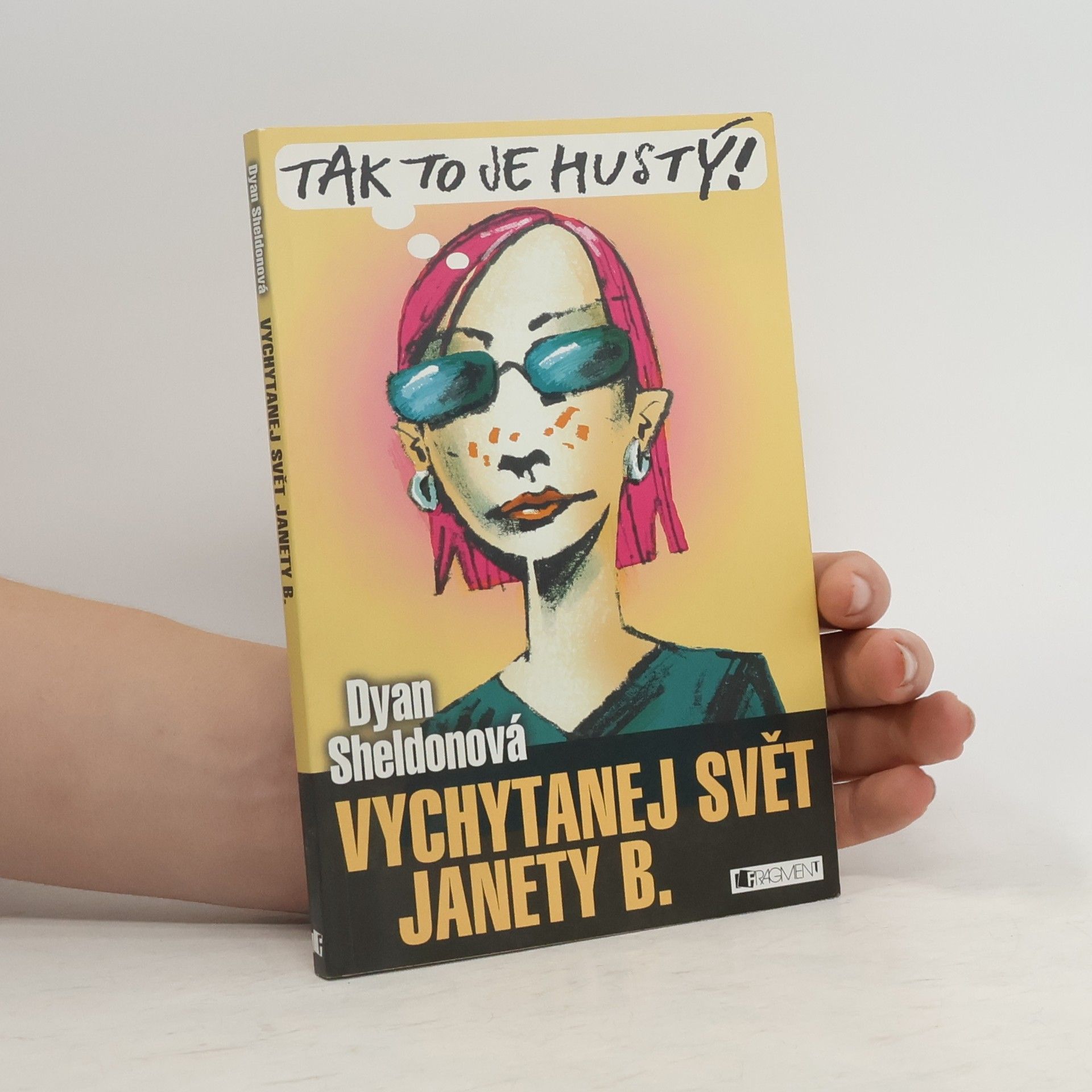 Vychytanej svět Janety B.