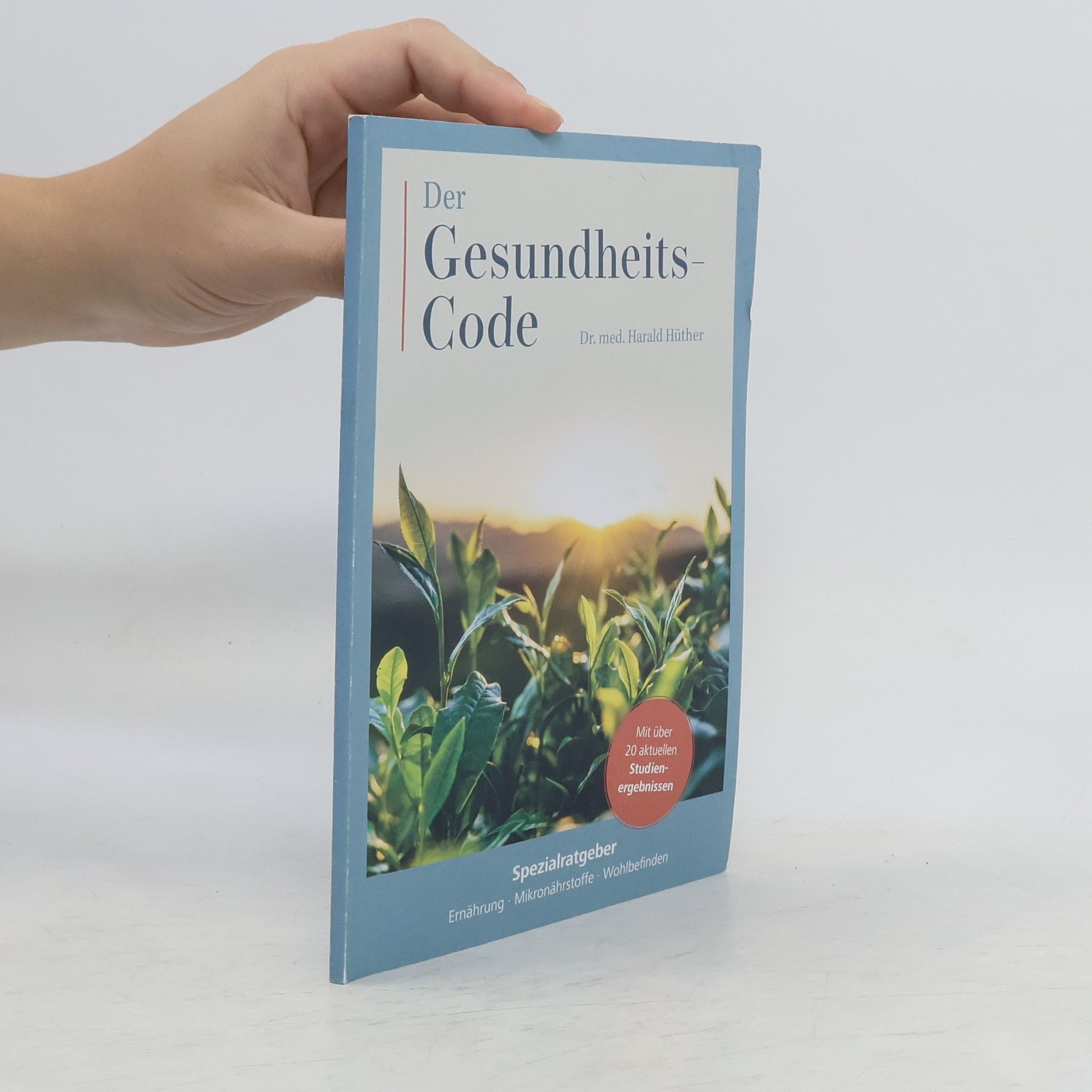 Harald Hüther Der Gesundheits-Code