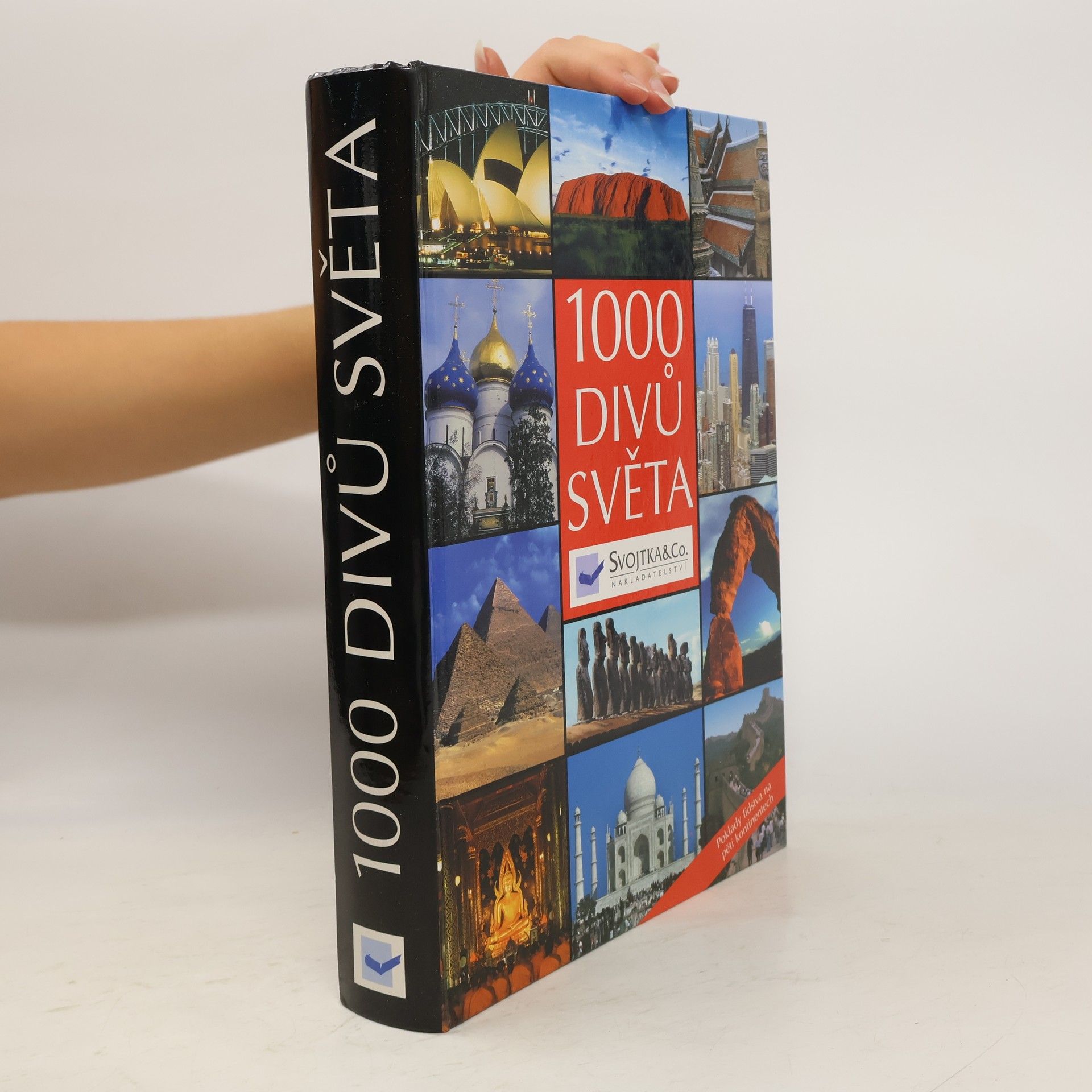 Kolektiv autorů 1000 divů světa: Poklady lidstva na pěti kontinentech