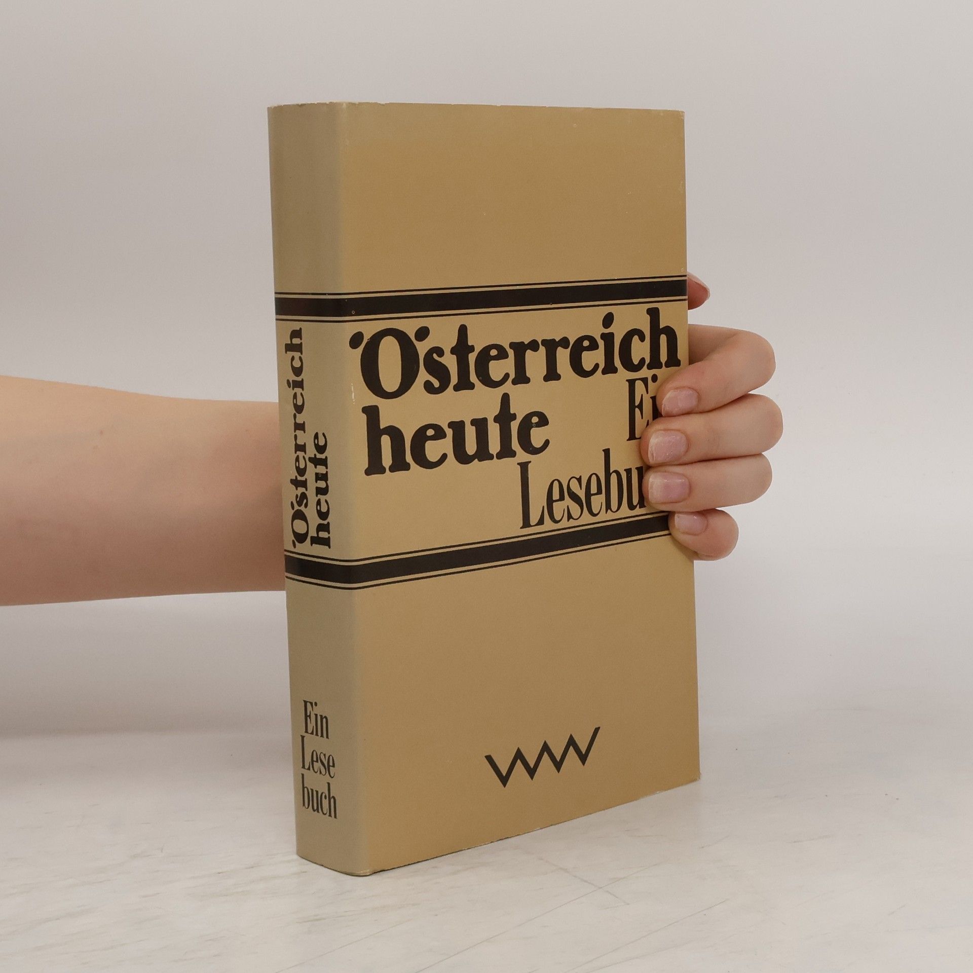 Collectif d'auteurs Österreich heute. Ein Lesebuch