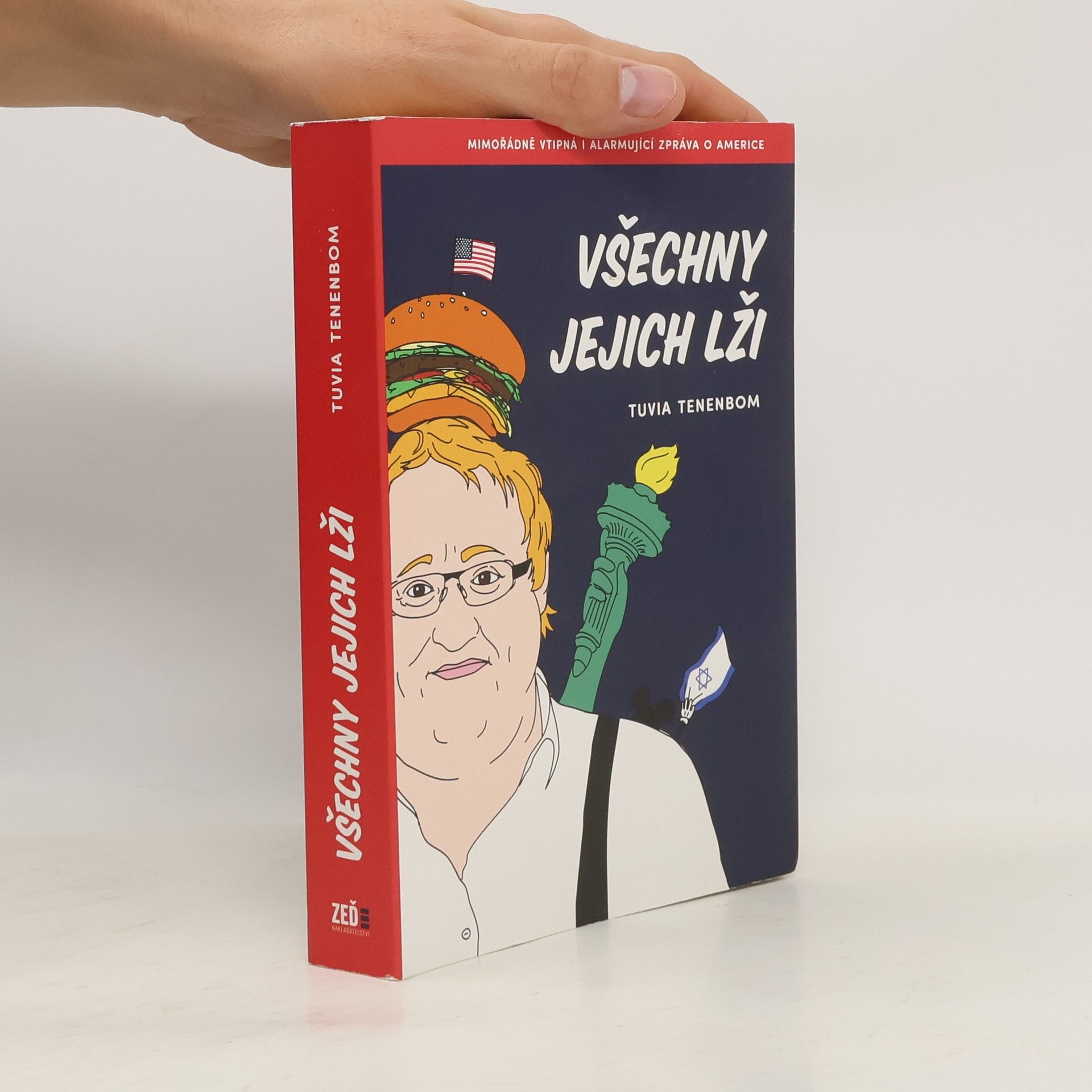 Tuvia Tenenbom Všechny jejich lži