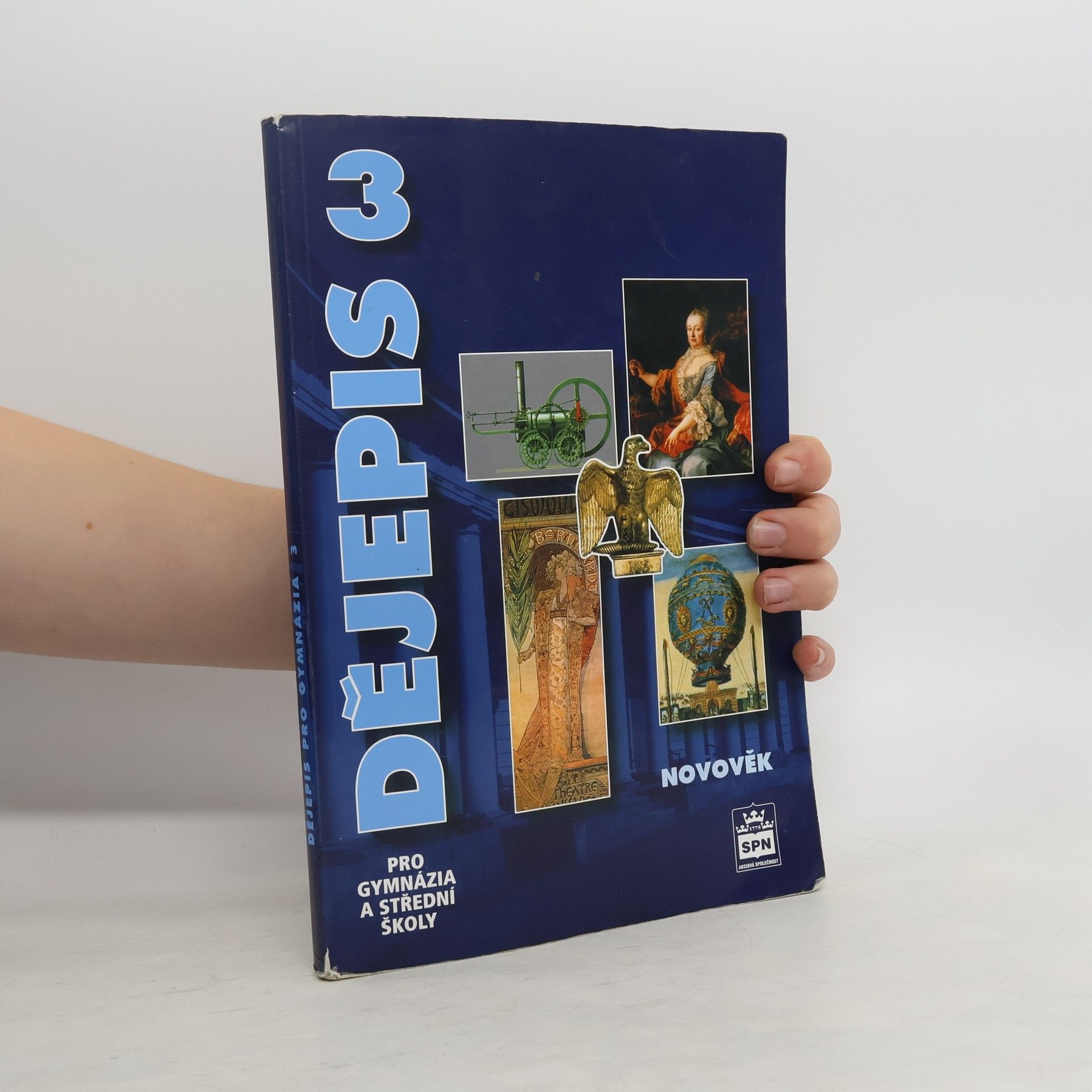 Milan Hlavačka Dějepis pro gymnázia a střední školy 3. Novověk